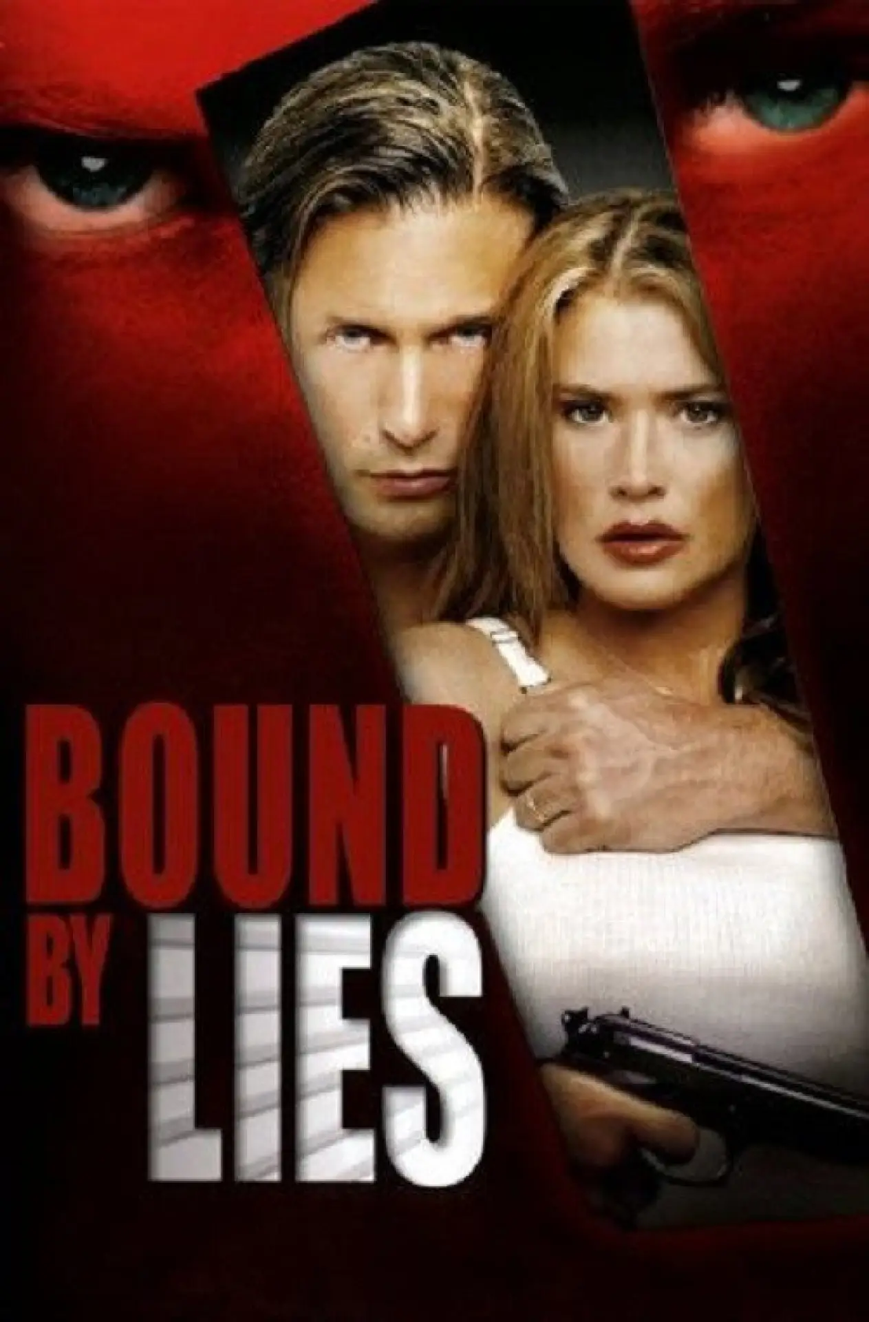 Постер до фільму "Bound by Lies"