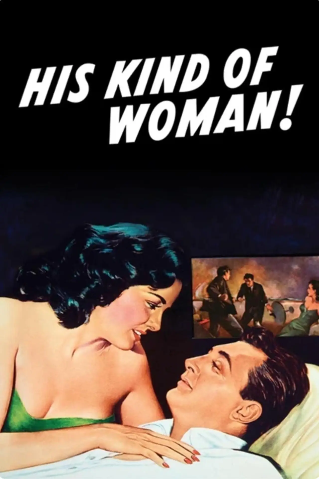 Постер до фільму "His Kind of Woman"