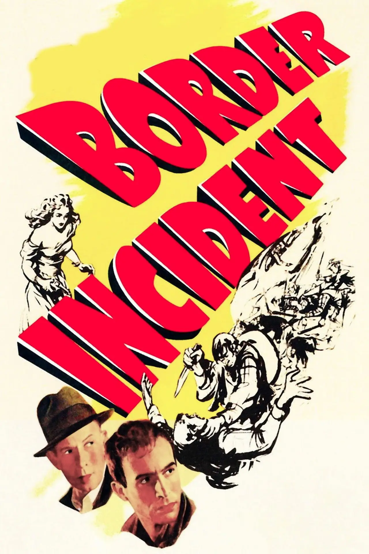 Постер до фільму "Border Incident"