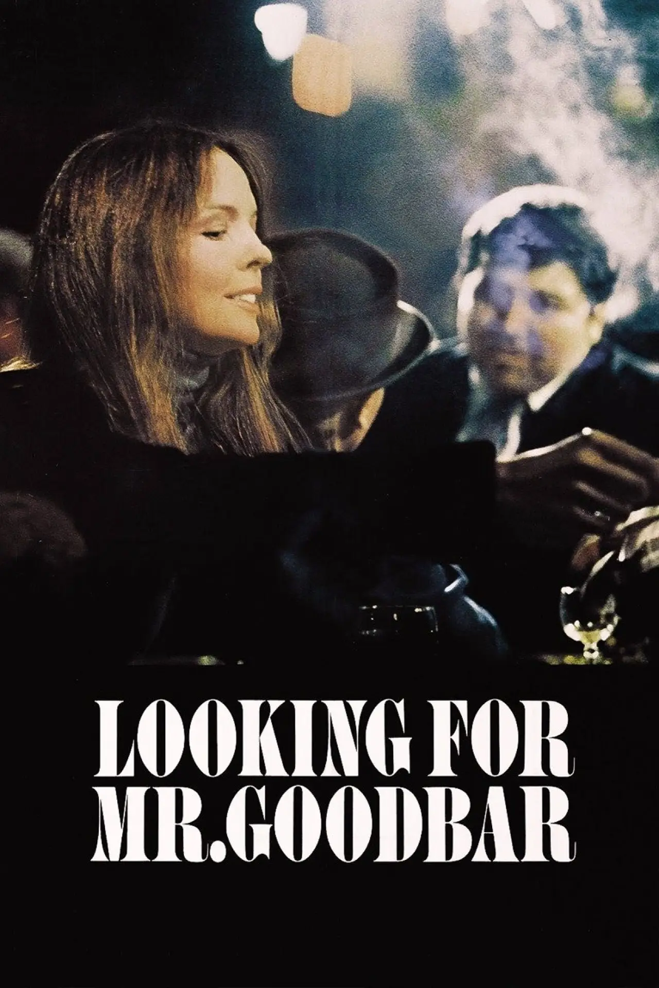 Постер до фільму "Looking for Mr. Goodbar"