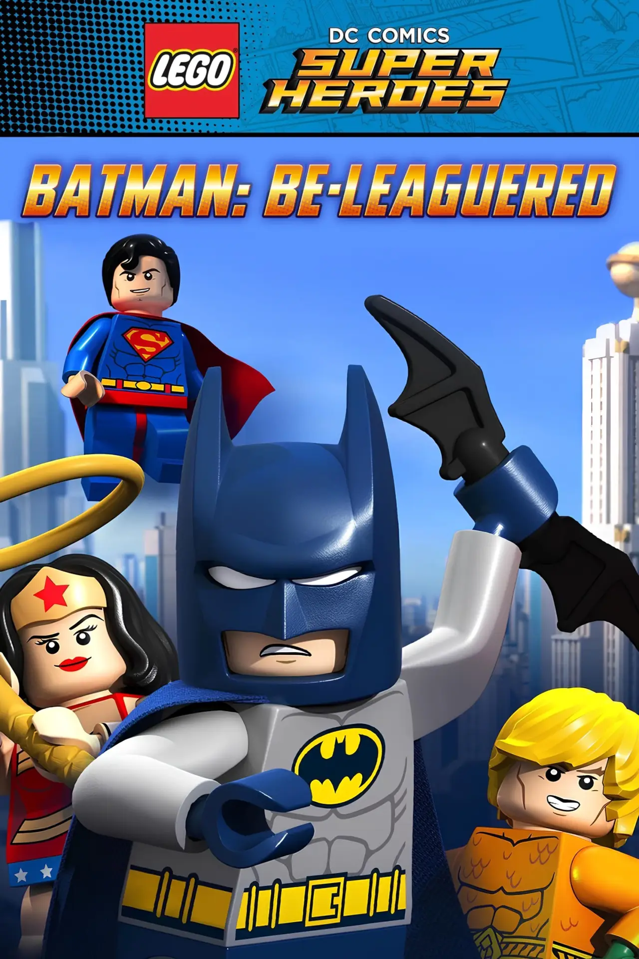 Постер до фільму "LEGO. Супергерої DC. Бетмен: Ліга Справедливості"