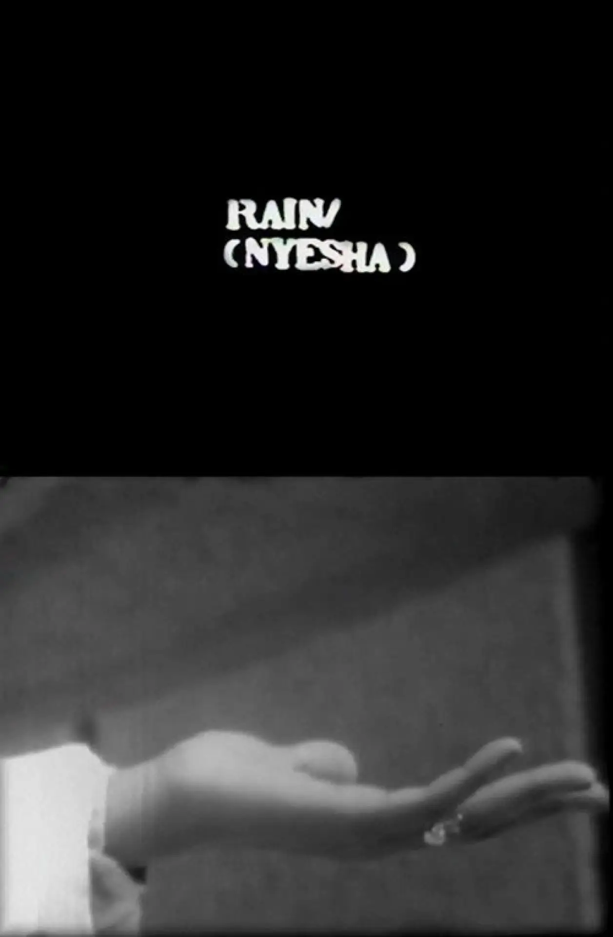 Постер до фільму "Rain (Nyesha)"