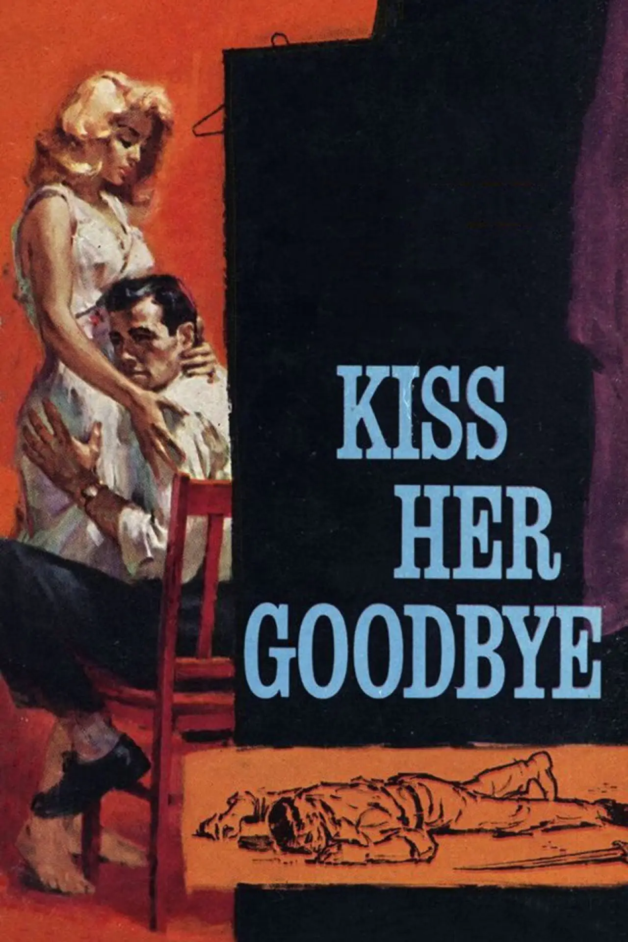 Постер до фільму "Kiss Her Goodbye"