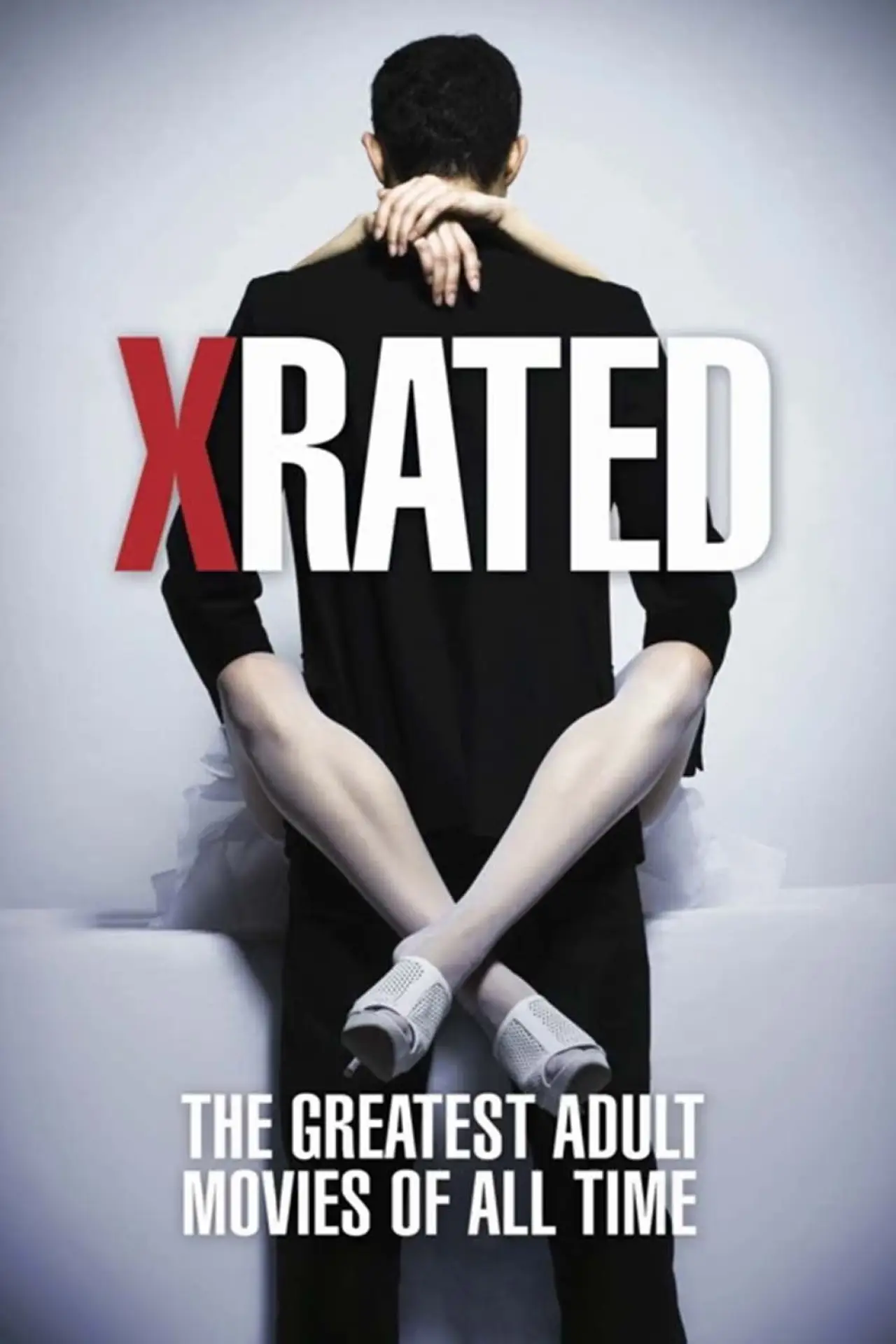 Постер до фільму "X-Rated: The Greatest Adult Movies of All Time"