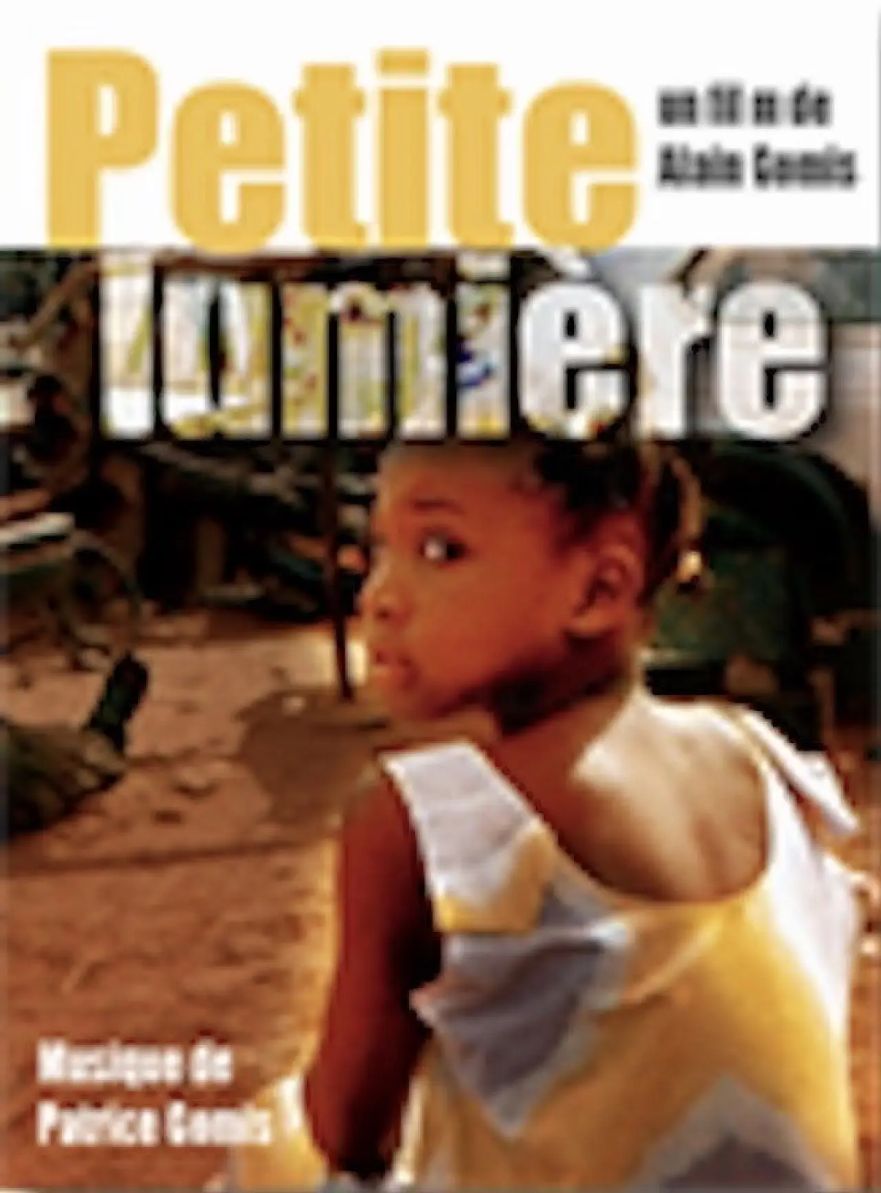 Постер до фільму "Petite lumière"