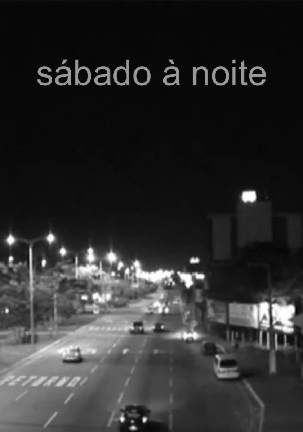 Постер до фільму "Sábado À Noite"
