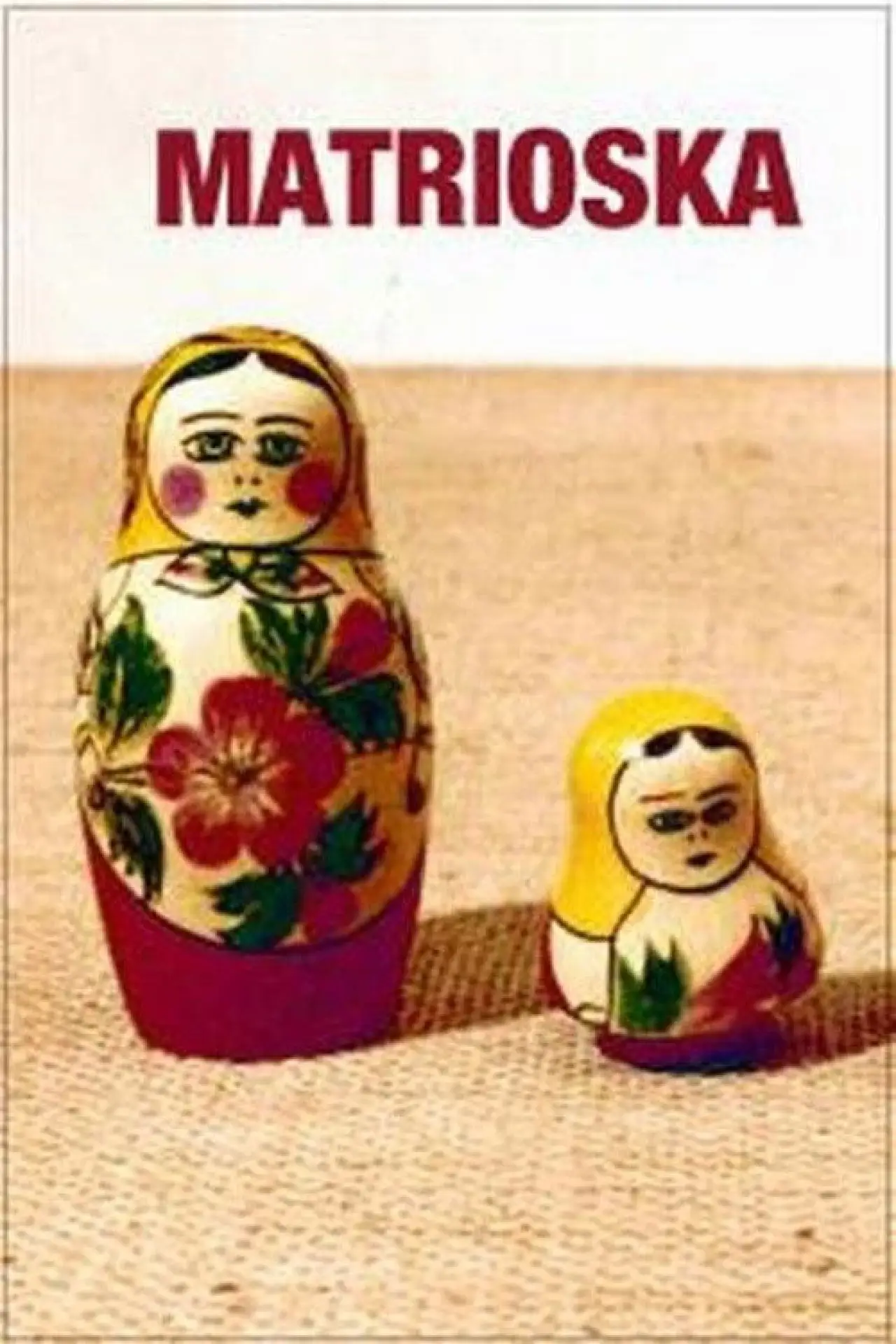 Постер до фільму "Matrioska"