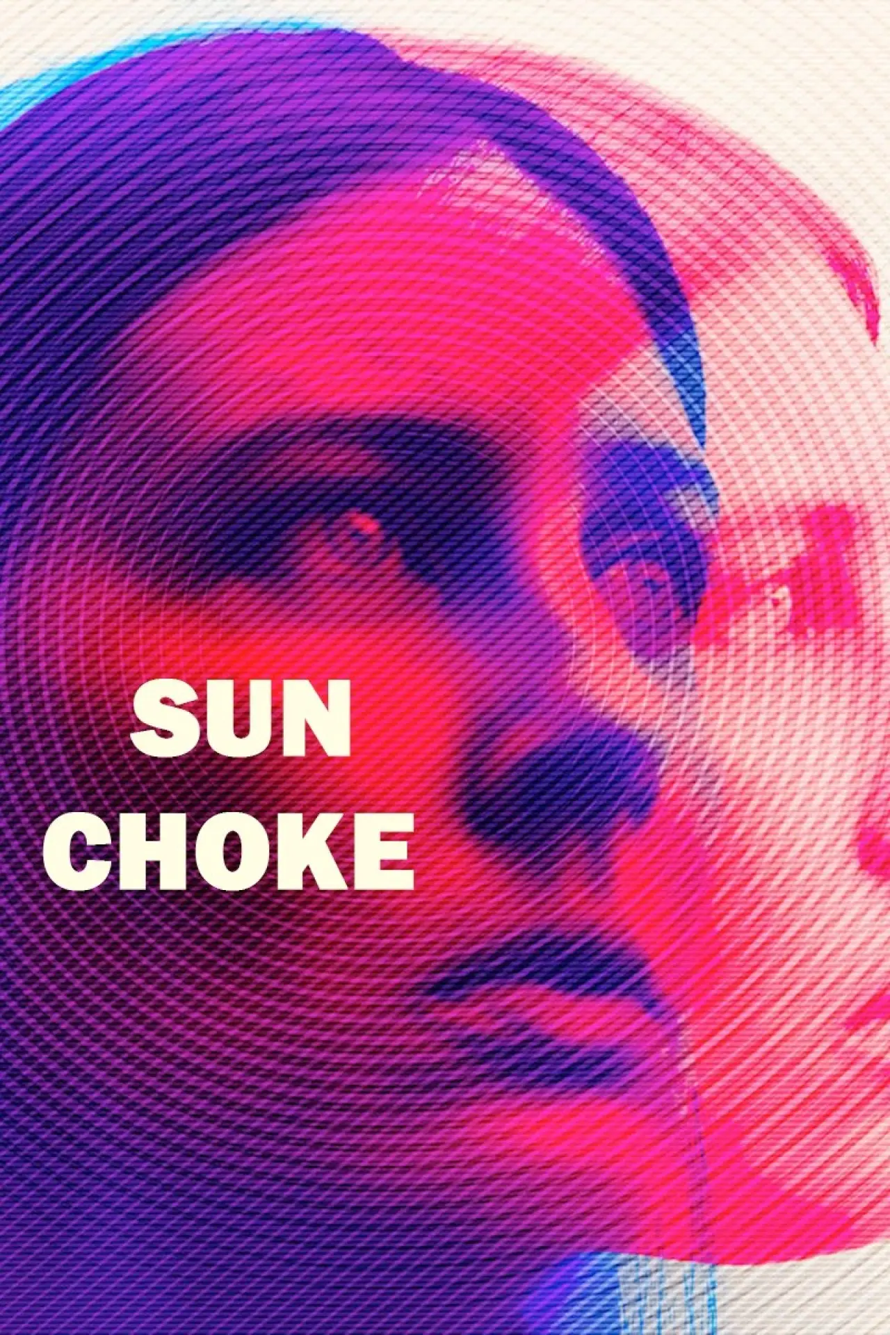 Постер до фільму "Sun Choke"