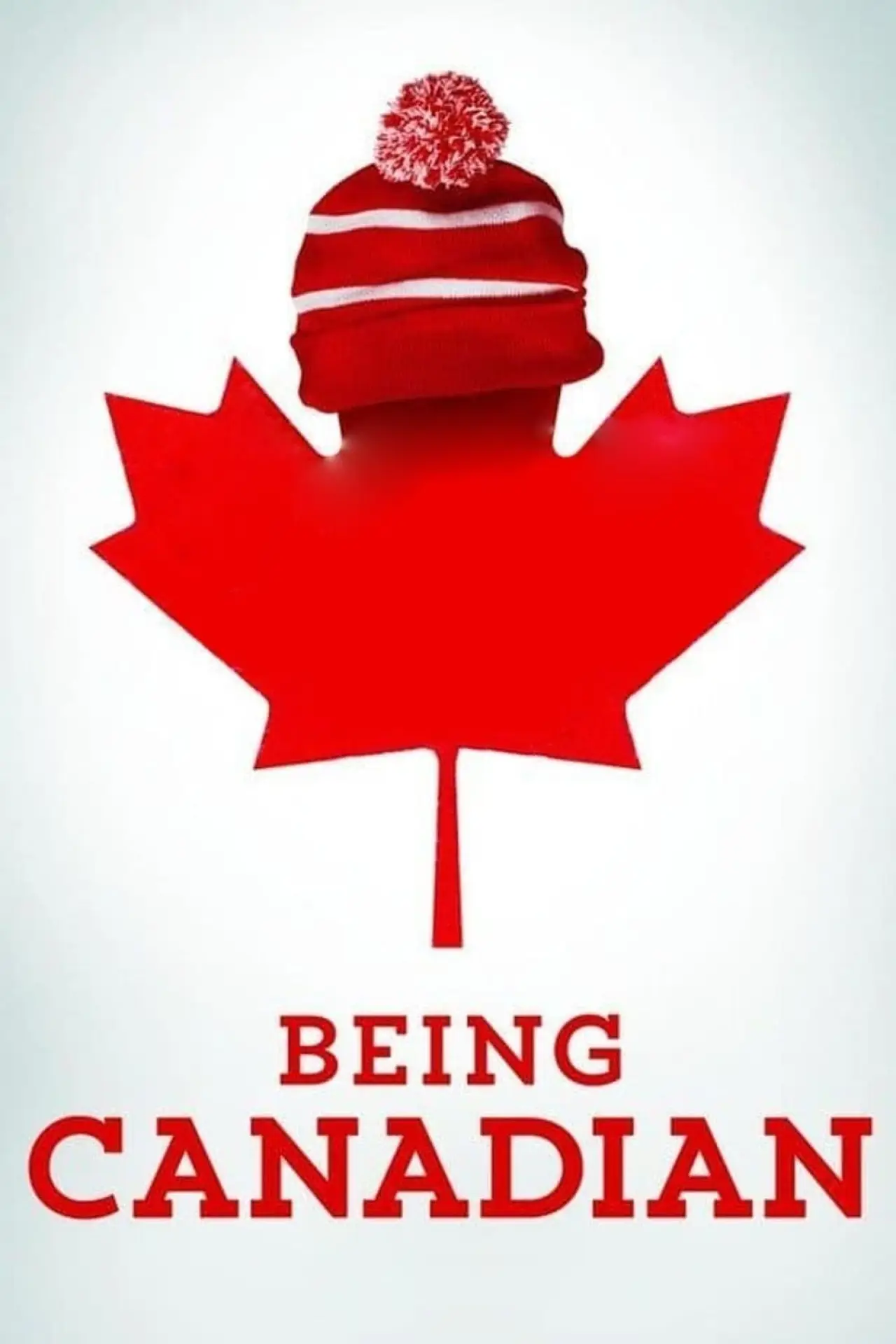 Постер до фільму "Being Canadian"