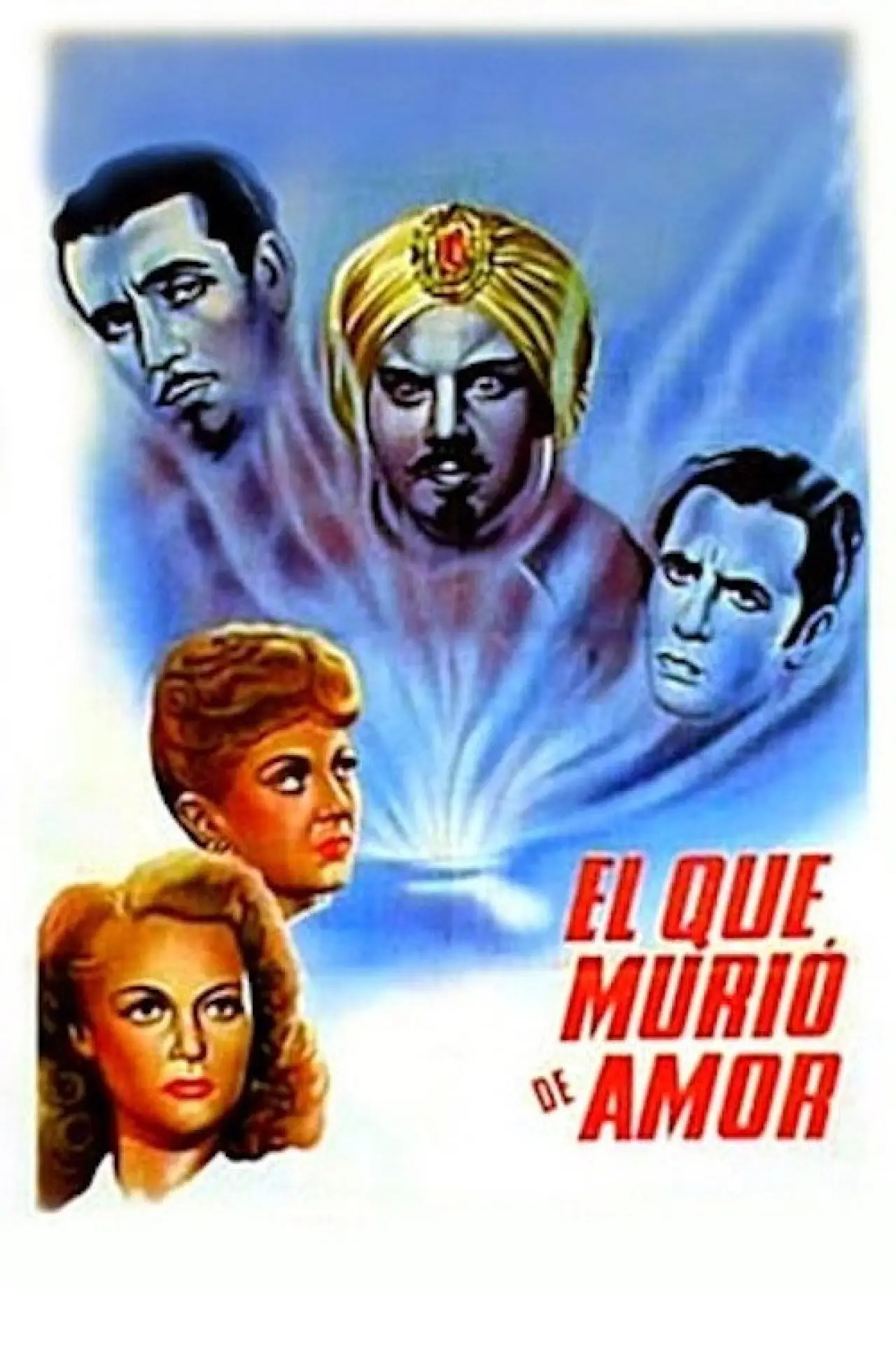 Постер до фільму "El que murió de amor"