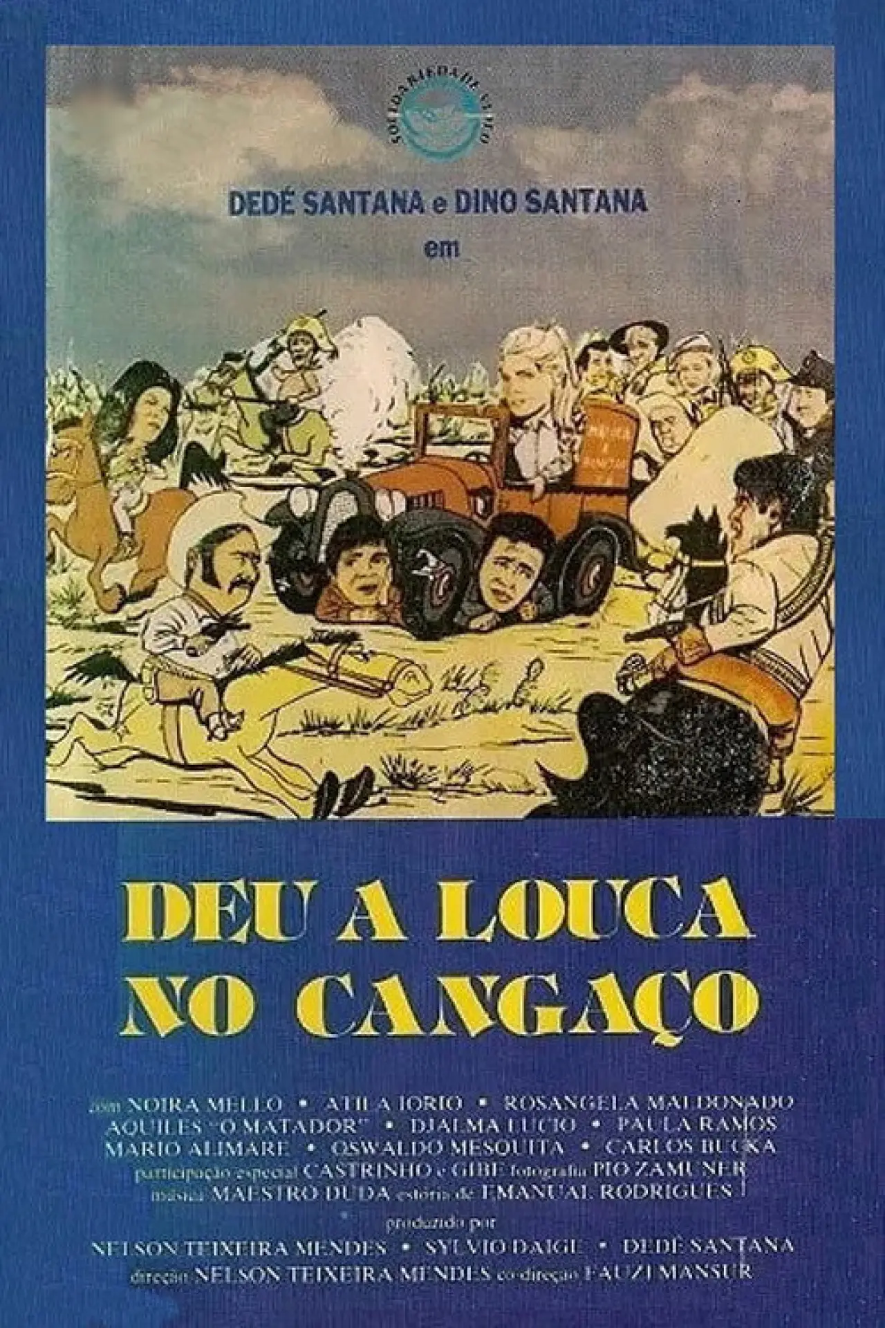 Постер до фільму "Deu a Louca no Cangaço"