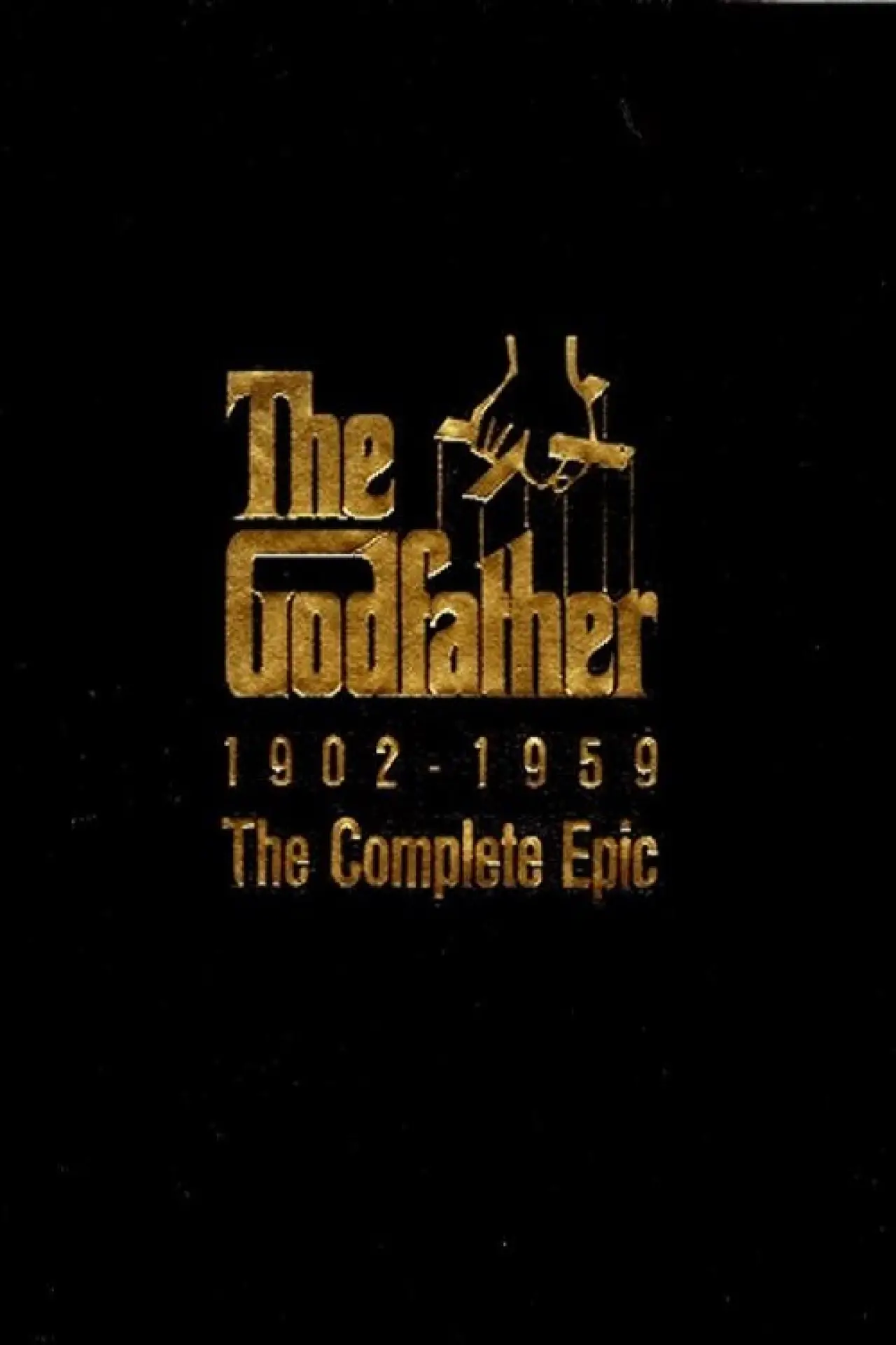 Постер до фільму "The Godfather Trilogy: 1901-1980"