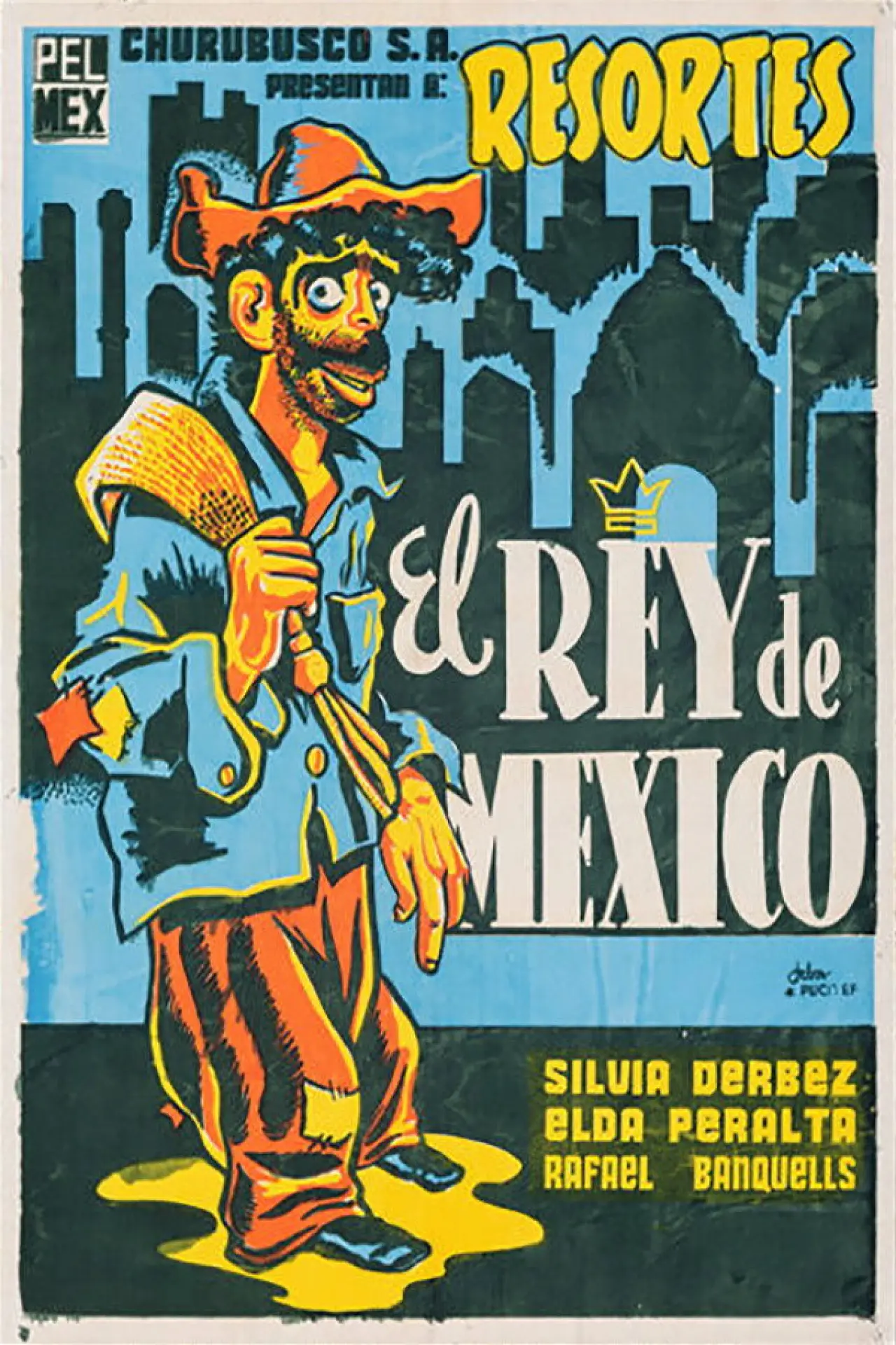 Постер до фільму "El Rey de México"
