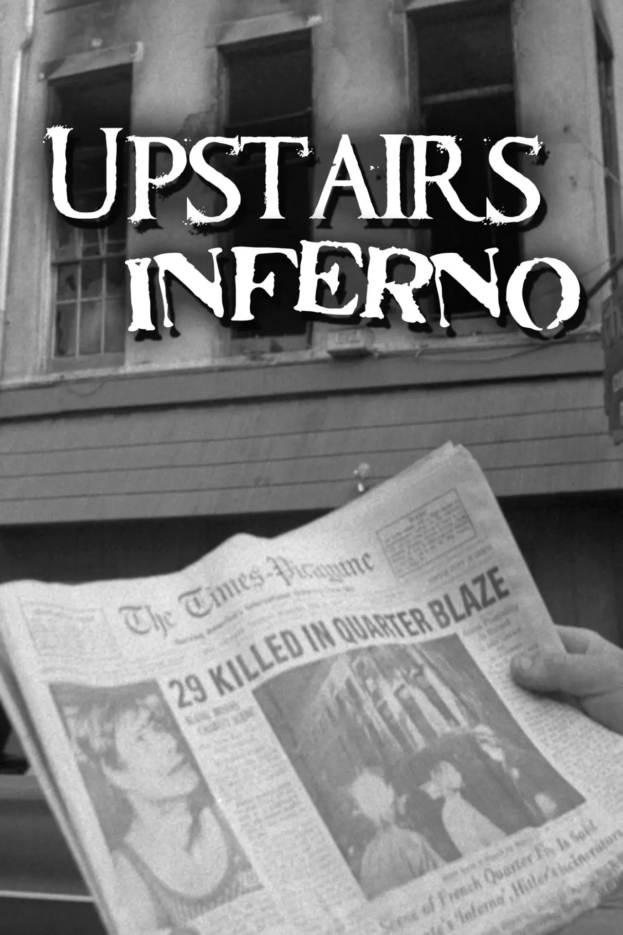 Постер до фільму "Upstairs Inferno"