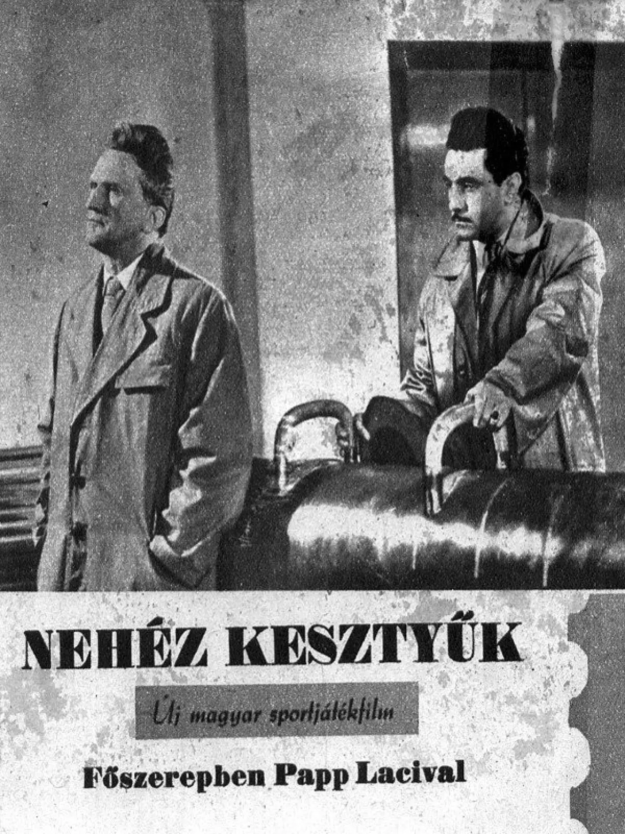 Постер до фільму "Nehéz kesztyük"