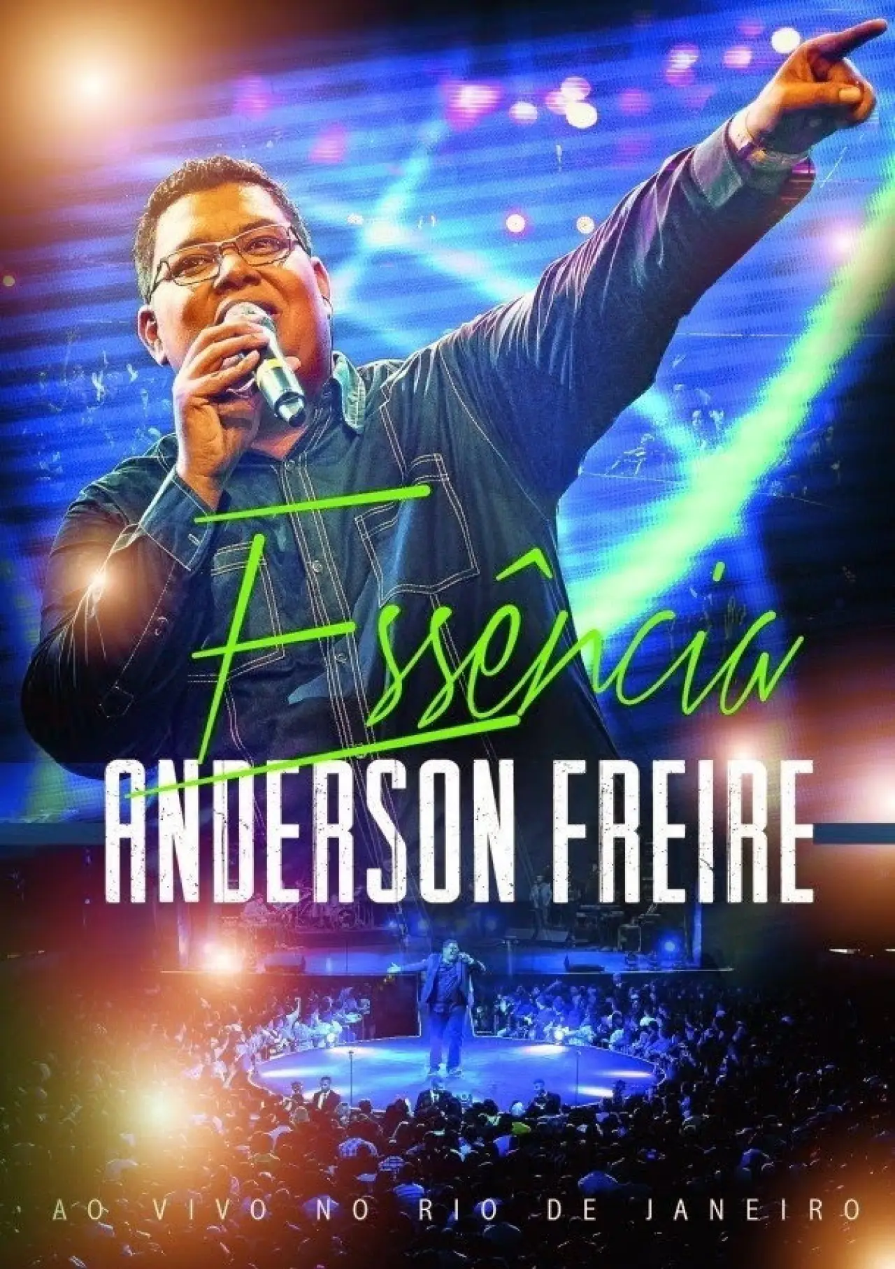 Постер до фільму "Anderson Freire - Essência ao Vivo"
