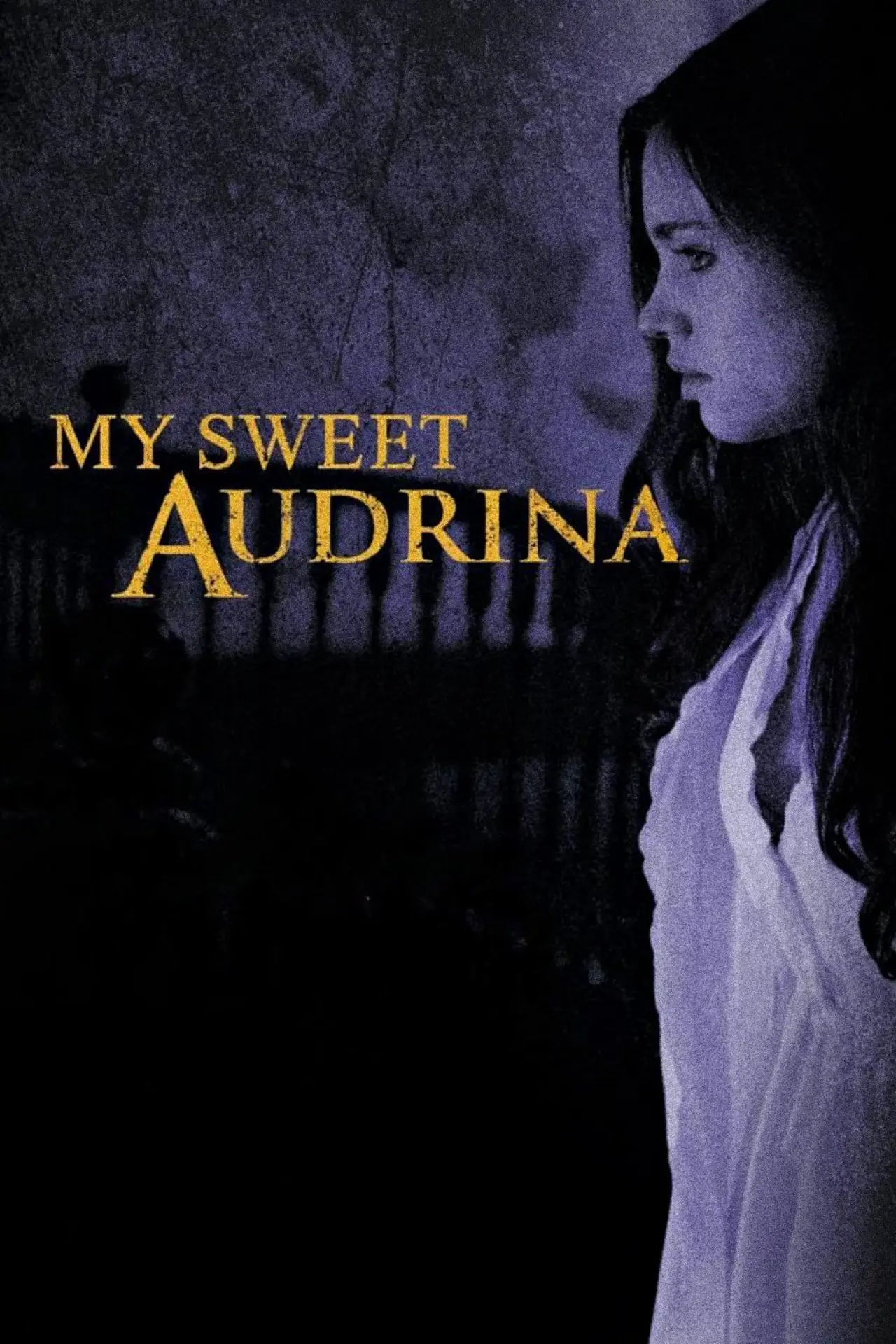 Постер до фільму "My Sweet Audrina"