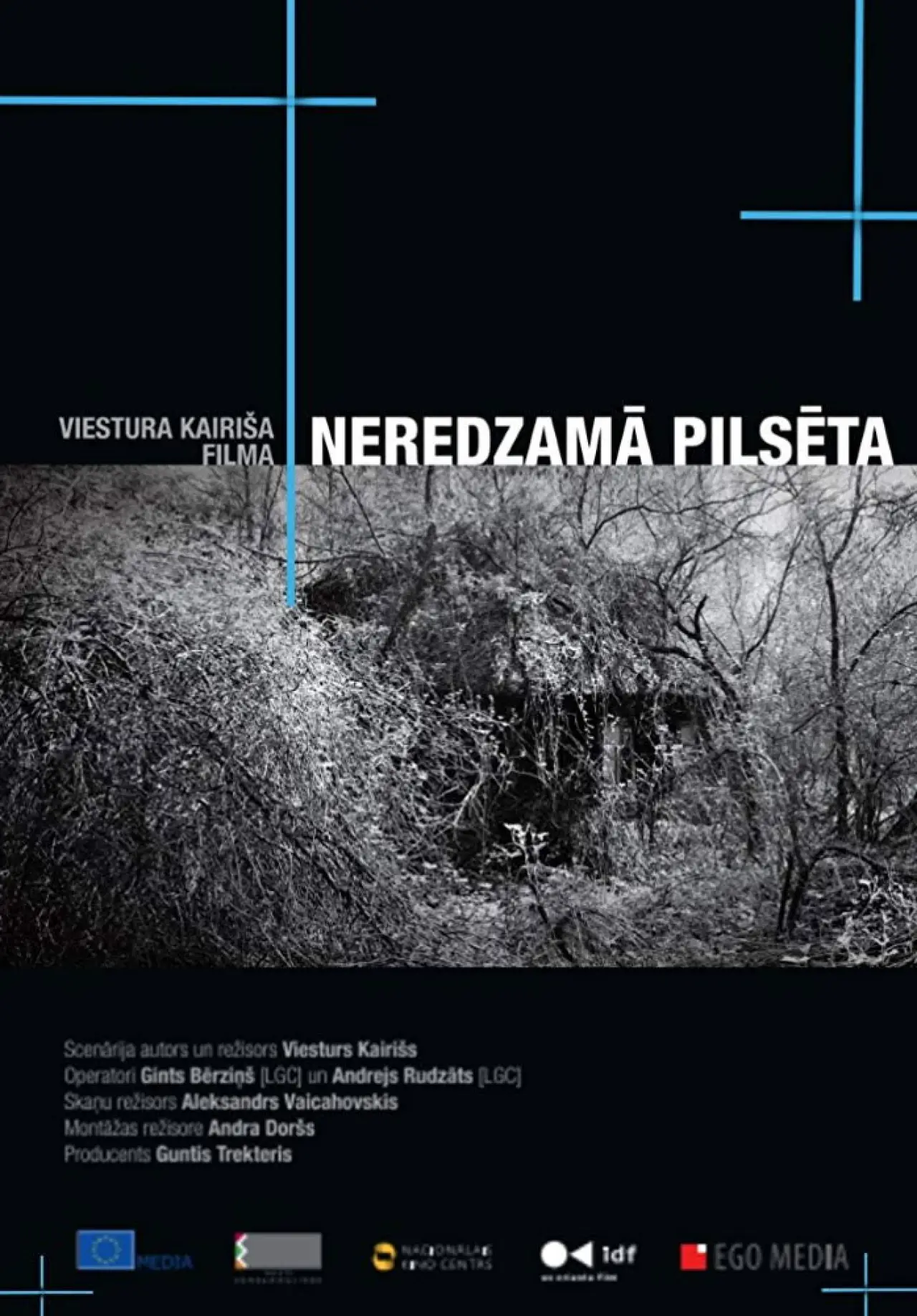 Постер до фільму "Neredzamā pilsēta"