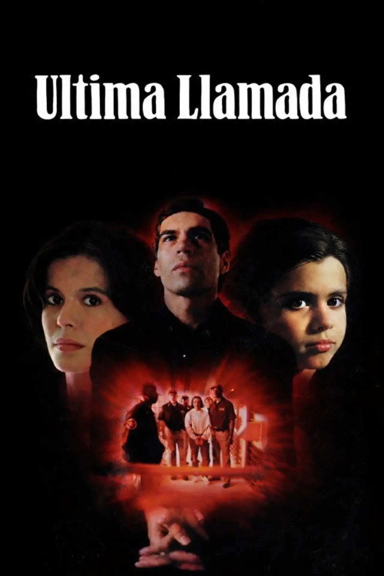 Постер до фільму "Ultima llamada"