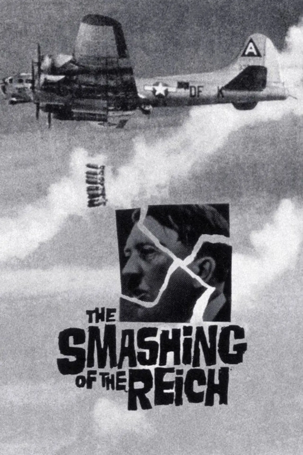 Постер до фільму "The Smashing of the Reich"