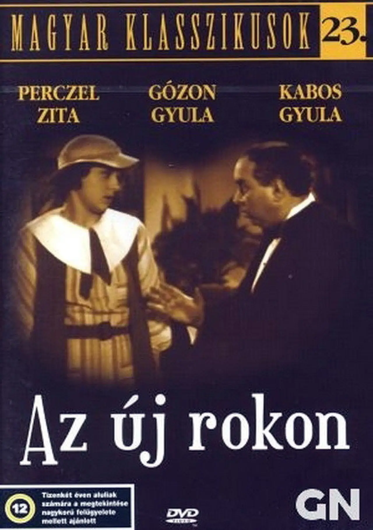 Постер до фільму "Az új rokon"