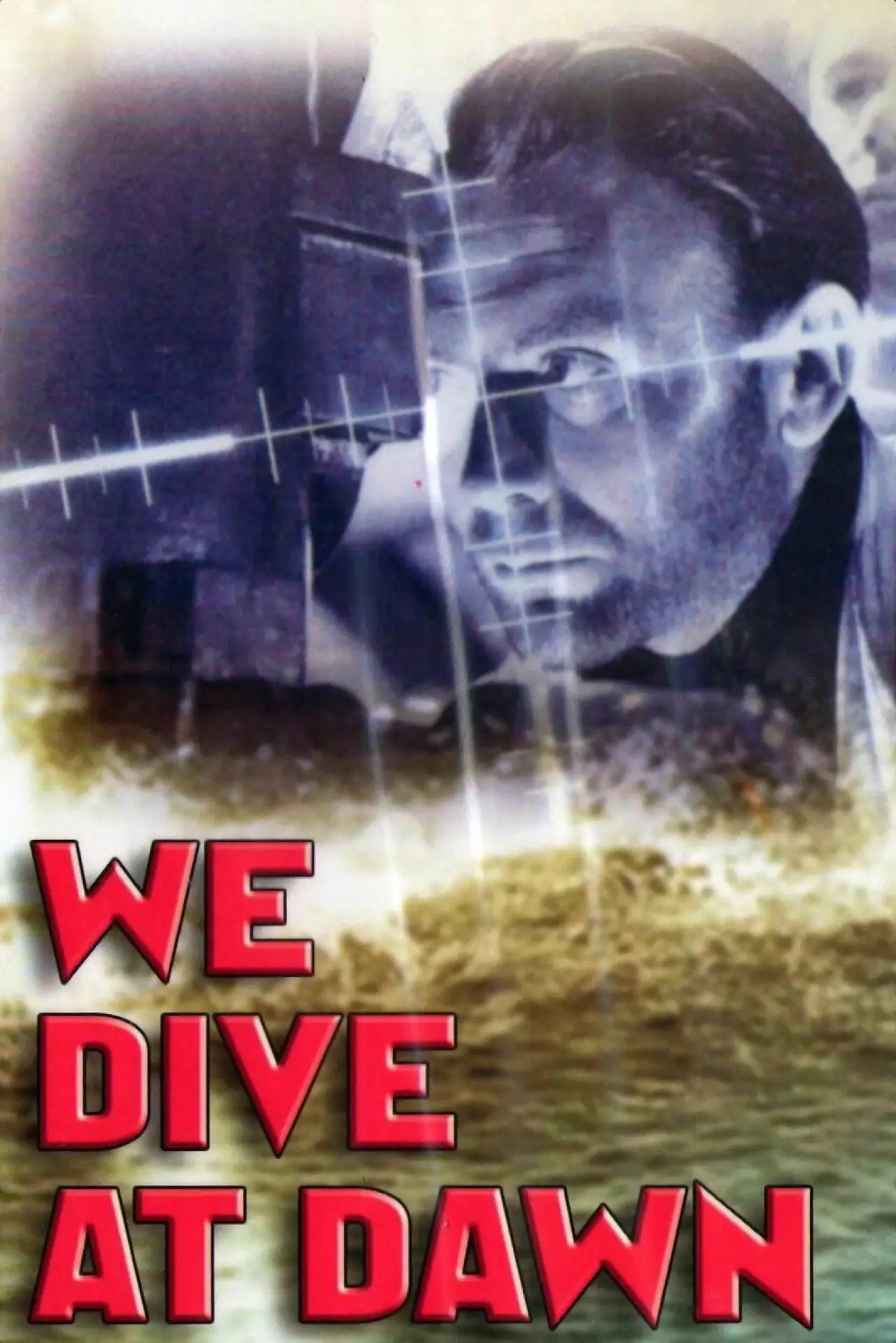 Постер до фільму "We Dive at Dawn"