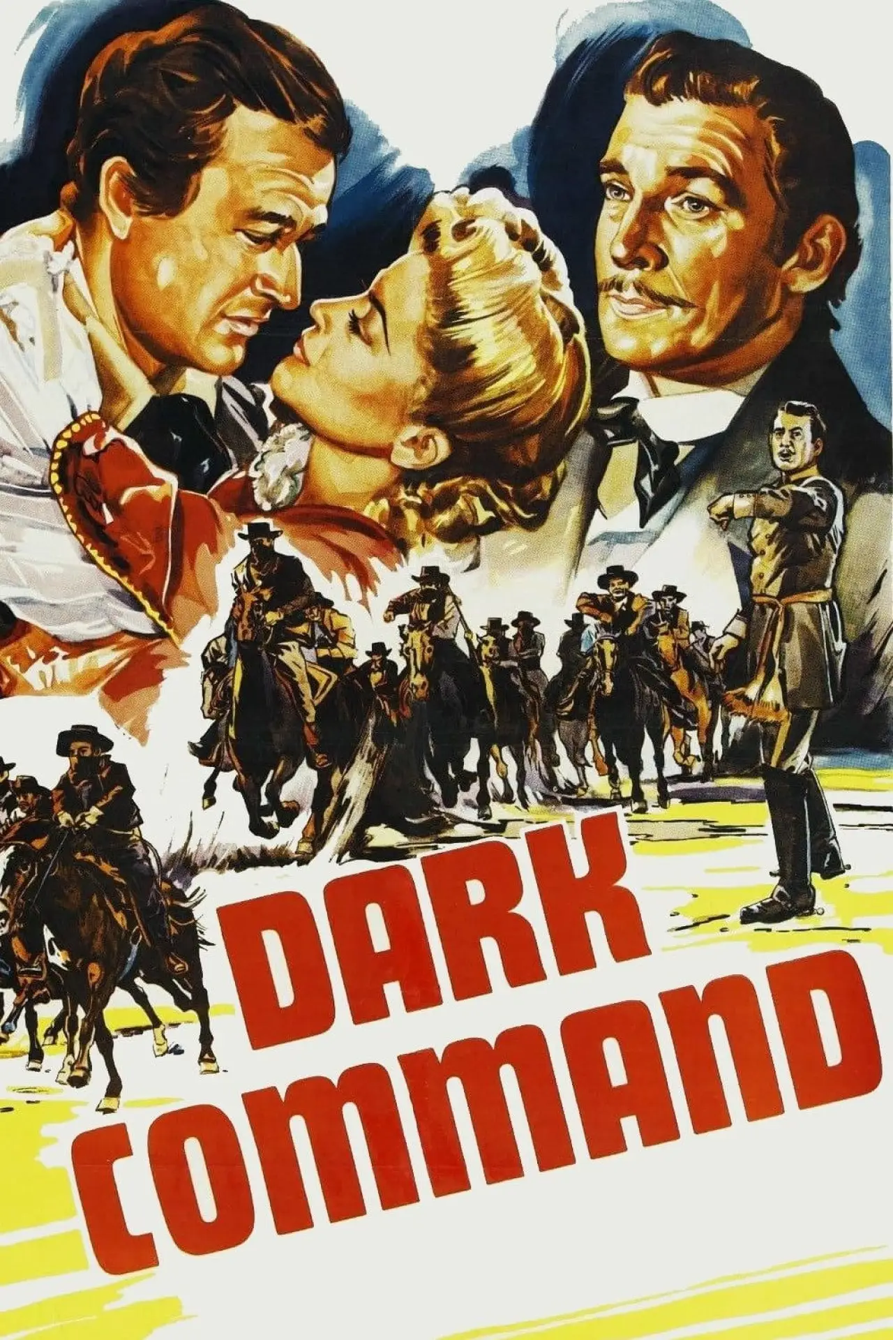 Постер до фільму "Dark Command"
