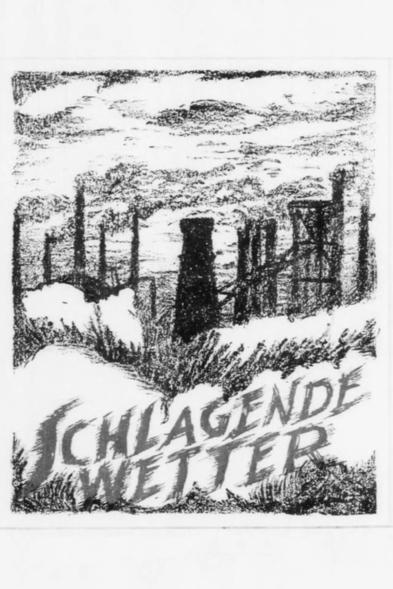 Постер до фільму "Schlagende Wetter"