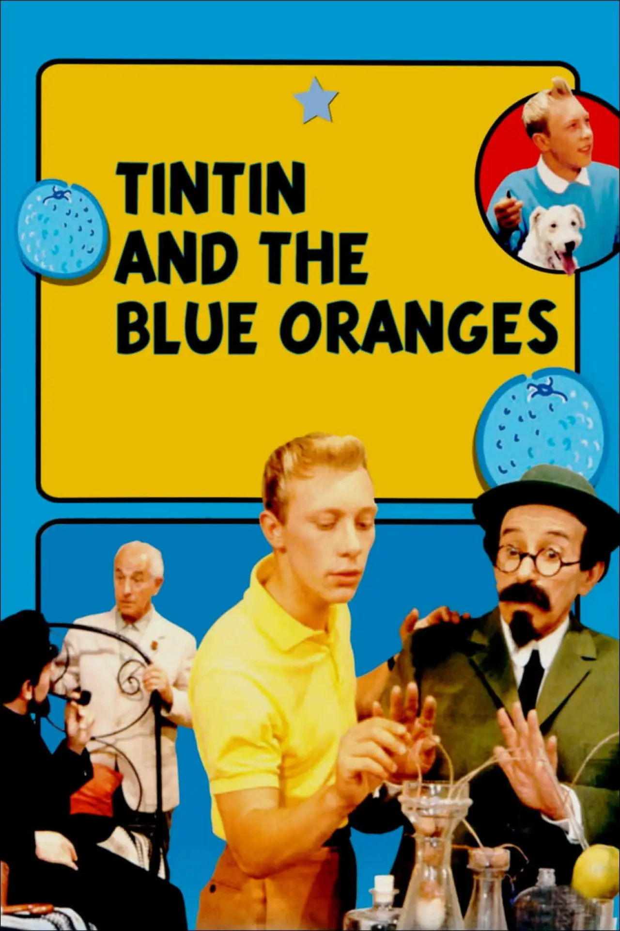 Постер до фільму "Tintin et les oranges bleues"
