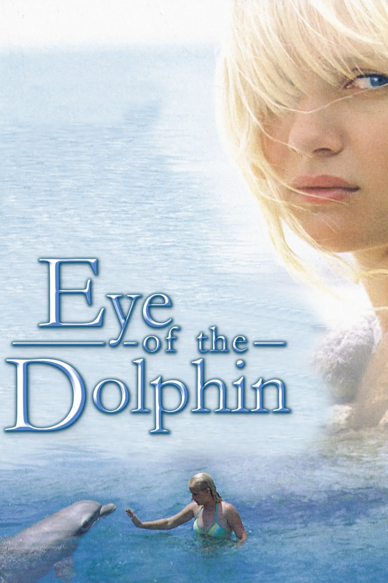 Постер до фільму "Eye of the Dolphin"
