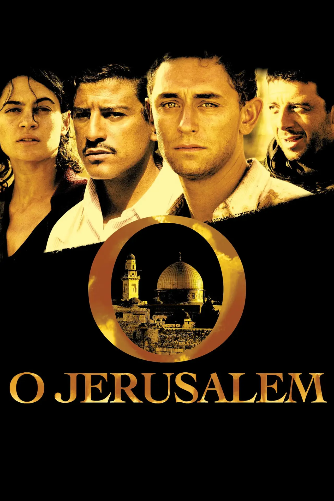 Постер до фільму "Ô Jerusalem"