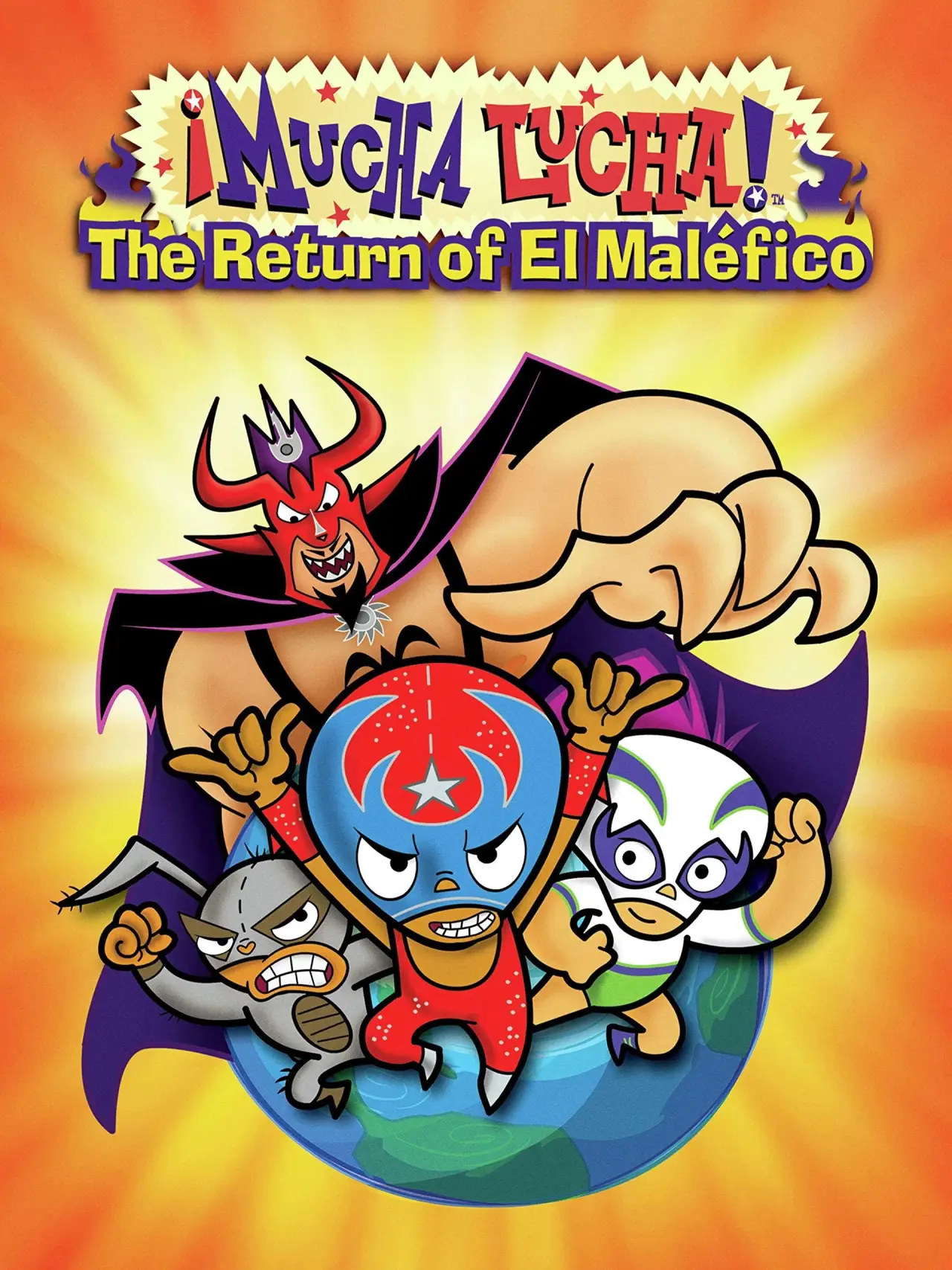 Постер до фільму "Mucha Lucha: The Return of El Malefico"