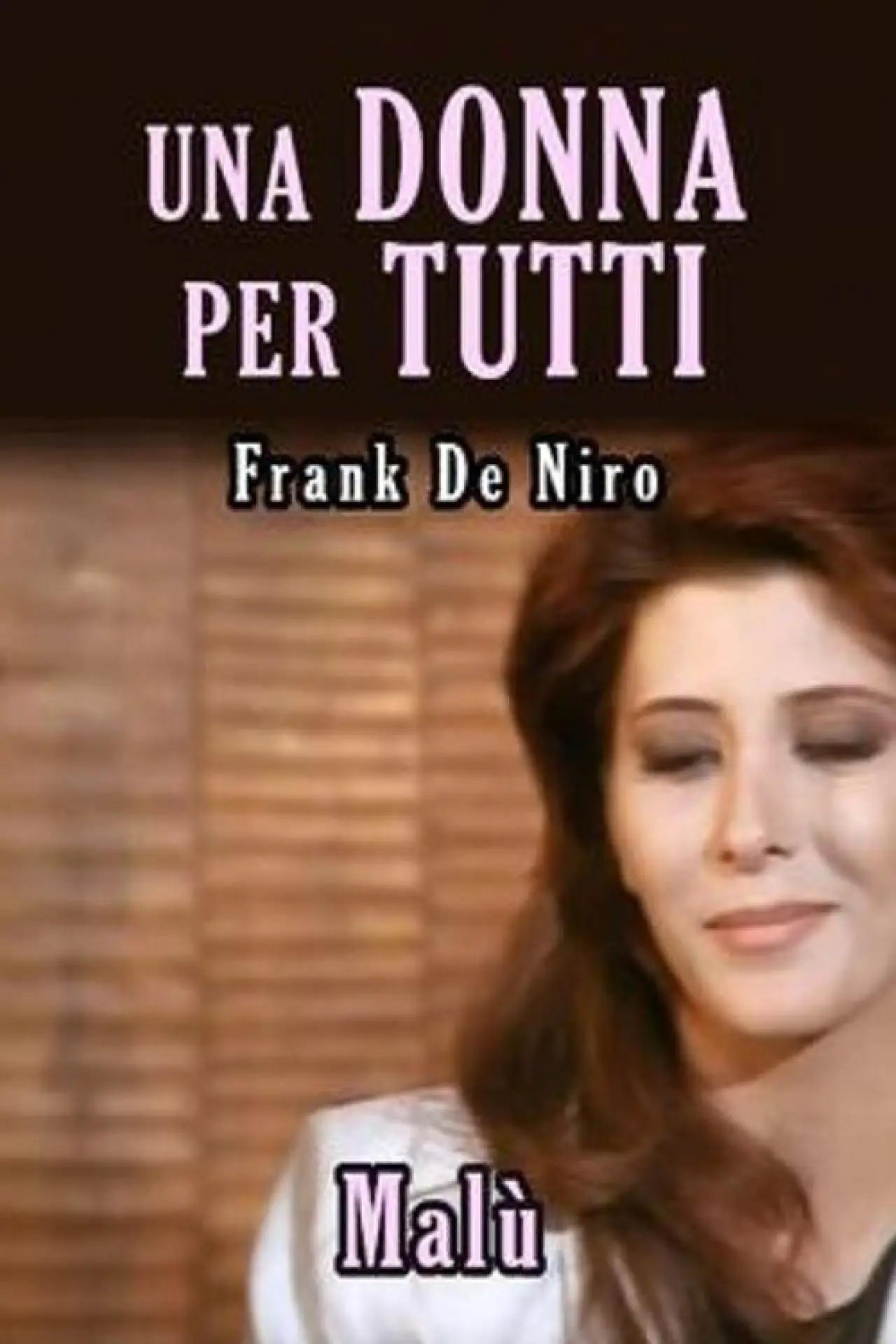 Постер до фільму "Una donna per tutti"