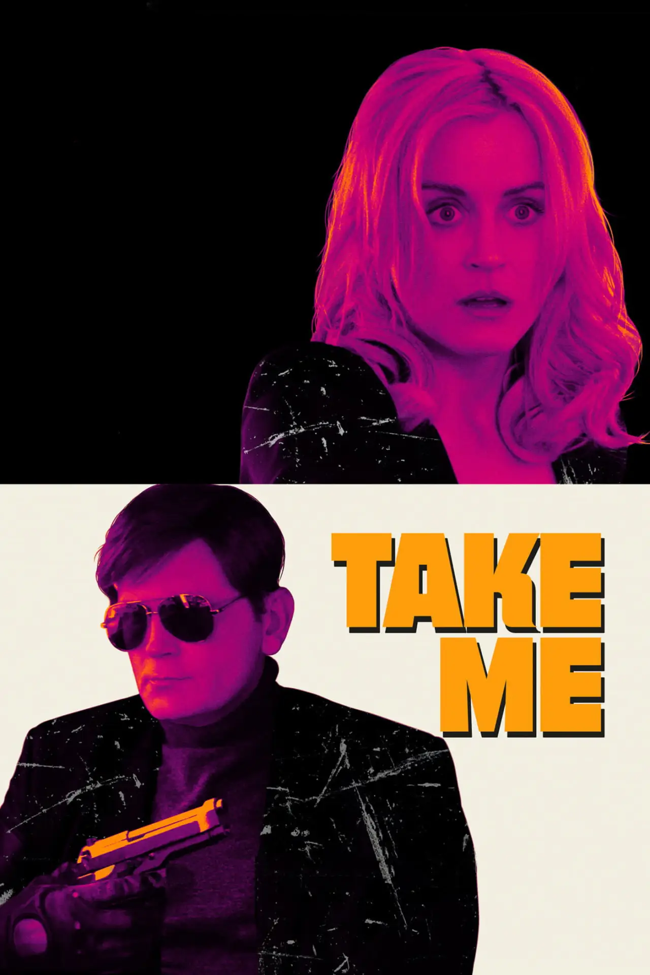Постер до фільму "Take Me"