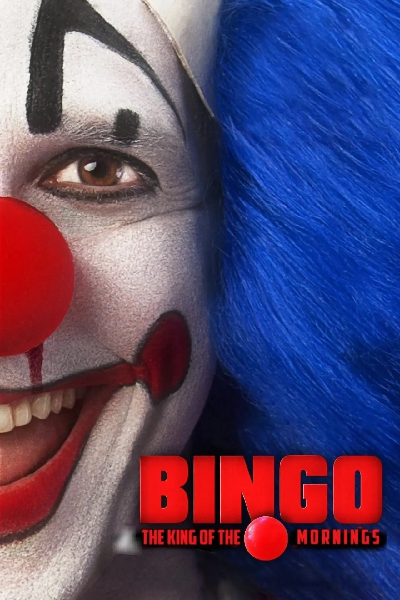 Постер до фільму "Bingo: O Rei das Manhãs"