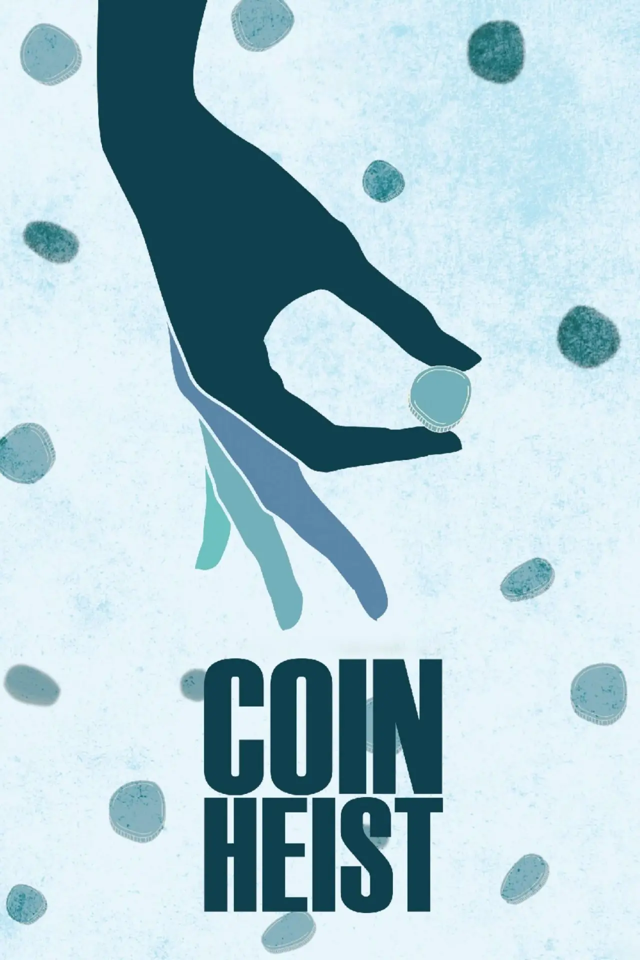 Постер до фільму "Coin Heist"