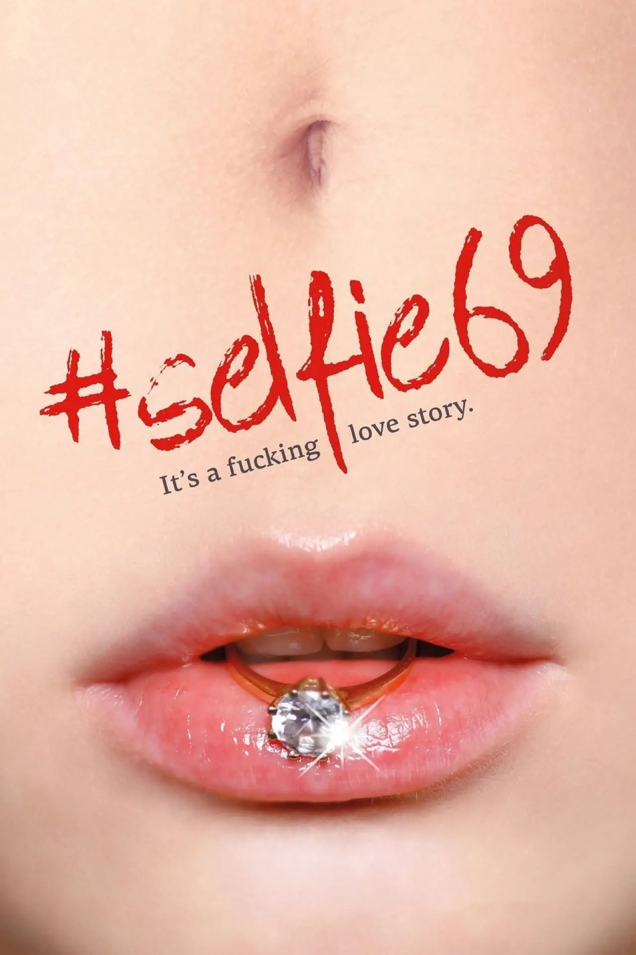 Постер до фільму "#Selfie 69"