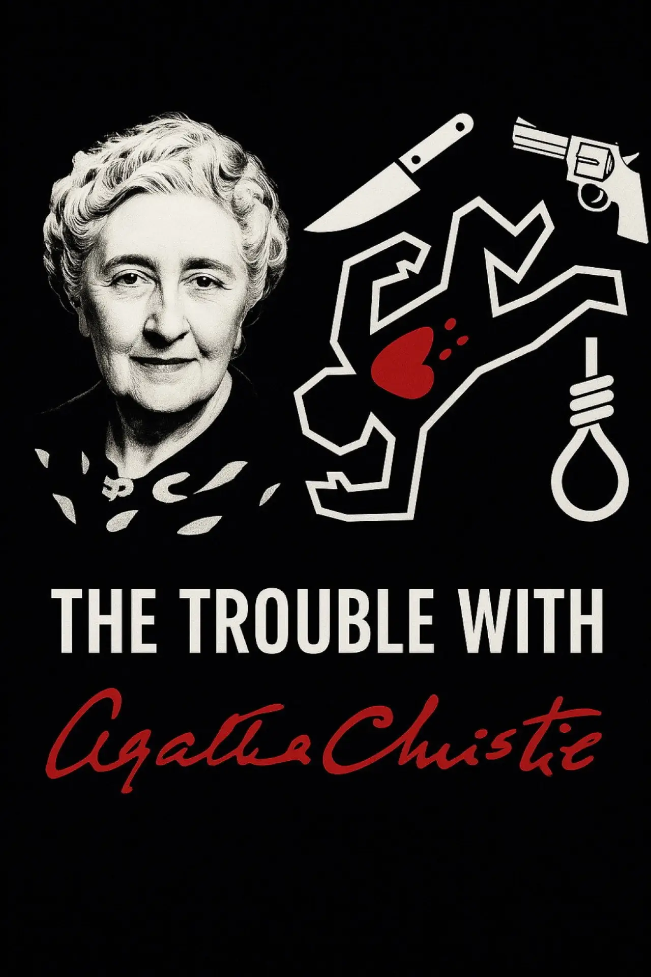 Постер до фільму "The Trouble With Agatha Christie"