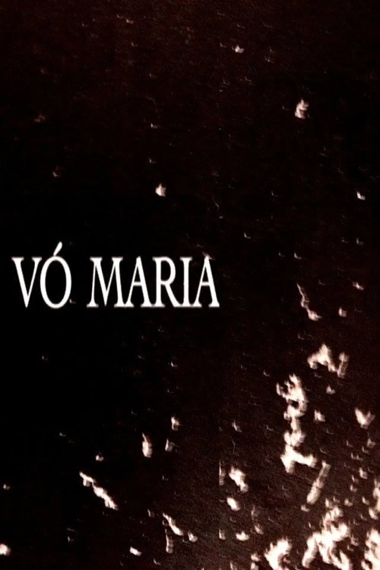Постер до фільму "Vó Maria"