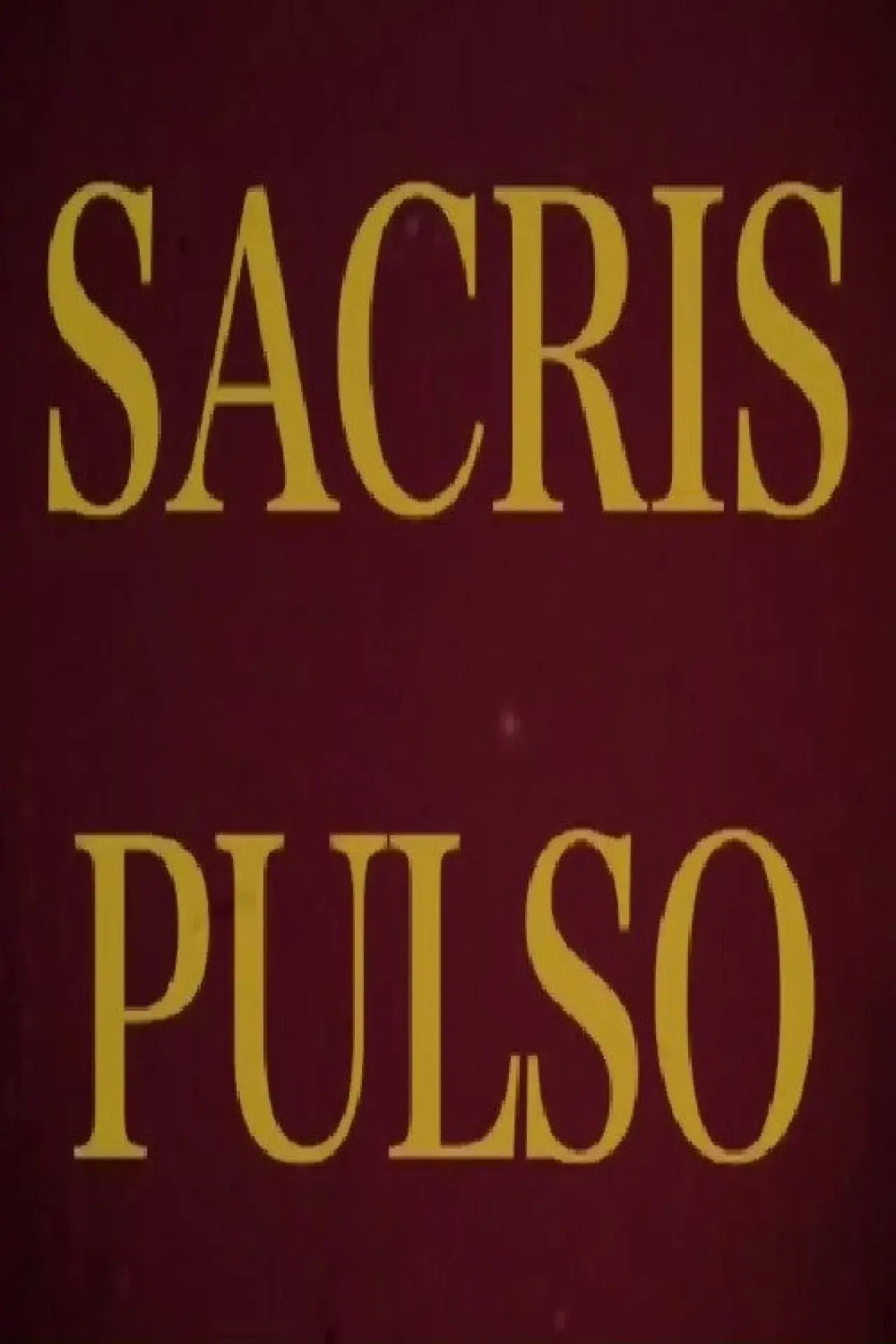 Постер до фільму "Sacris Pulso"