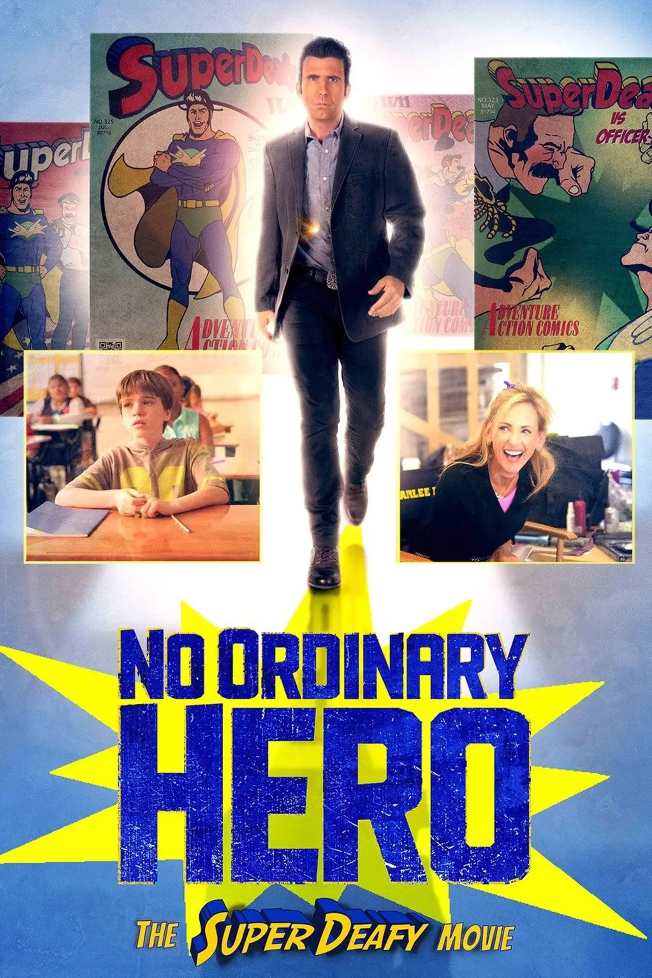 Постер до фільму "No Ordinary Hero: The SuperDeafy Movie"