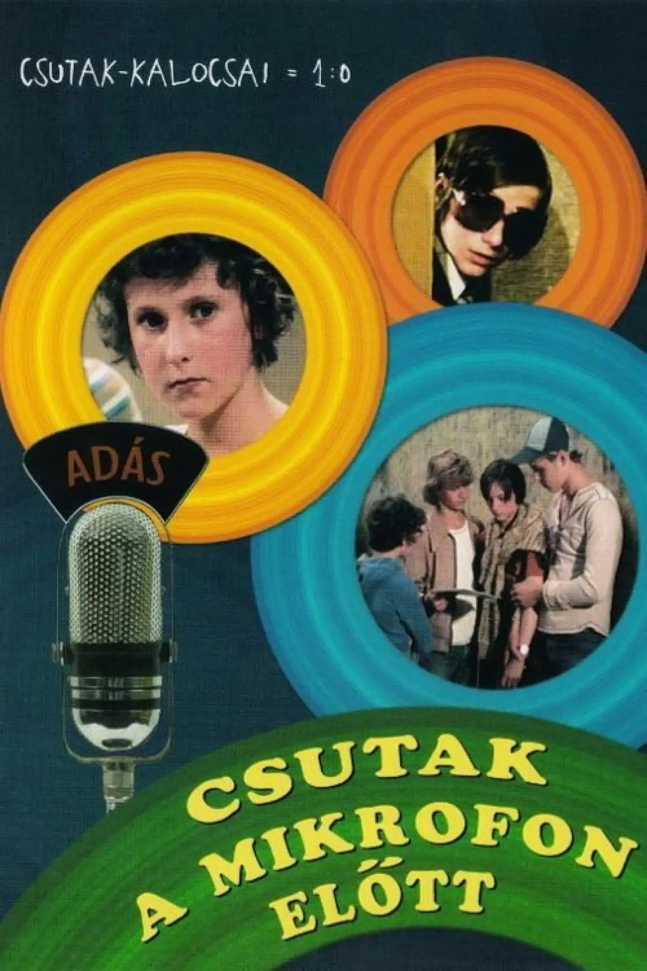 Постер до фільму "Csutak a mikrofon elött"