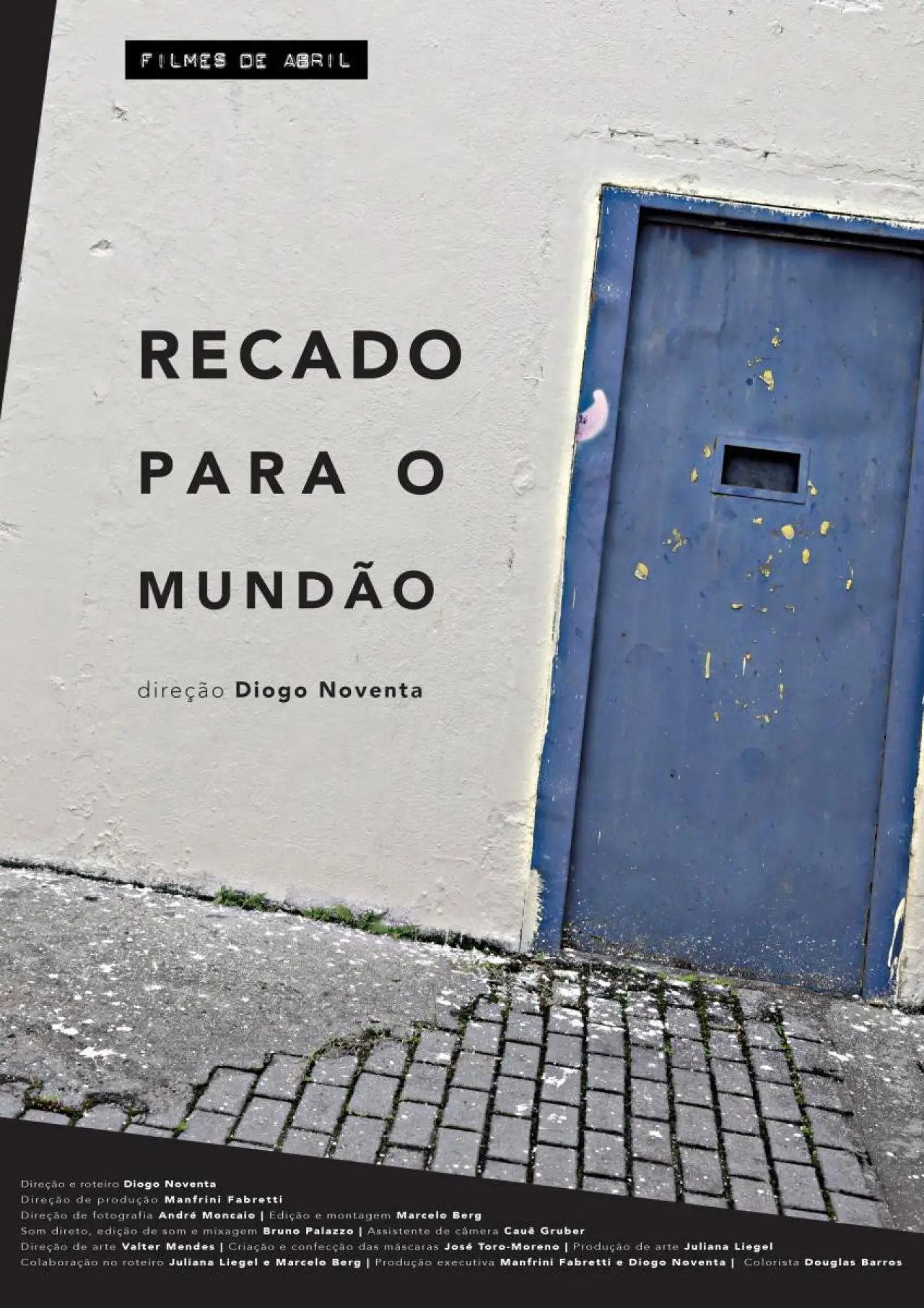 Постер до фільму "Recado Para o Mundão"
