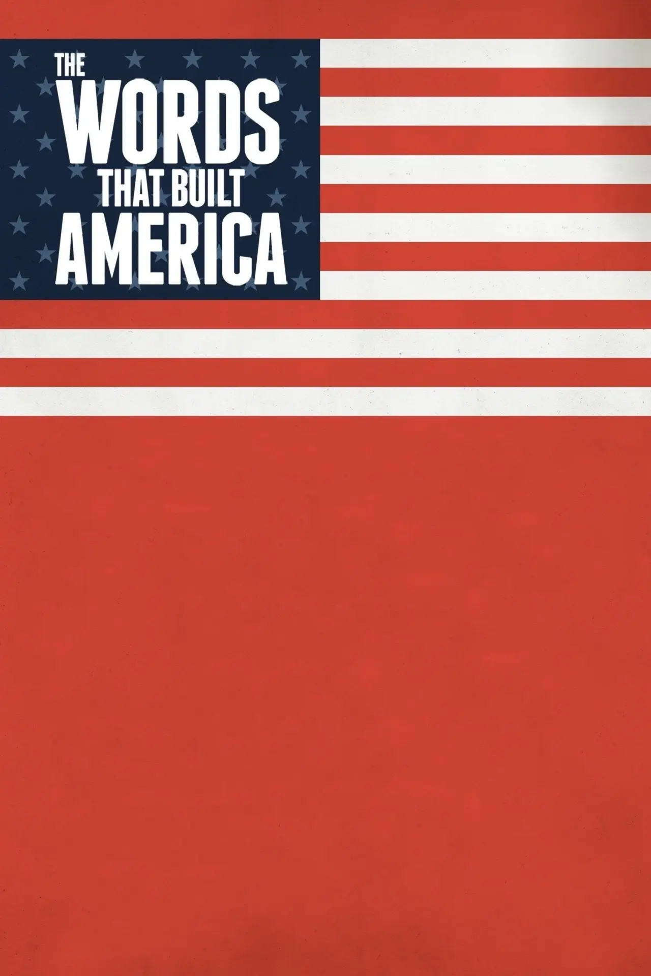 Постер до фільму "The Words That Built America"