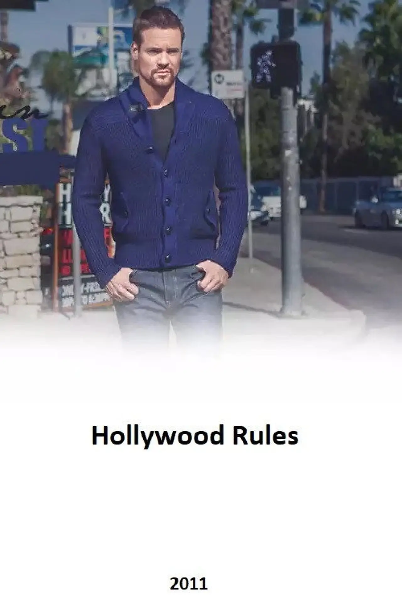 Постер до фільму "Hollywood Rules"