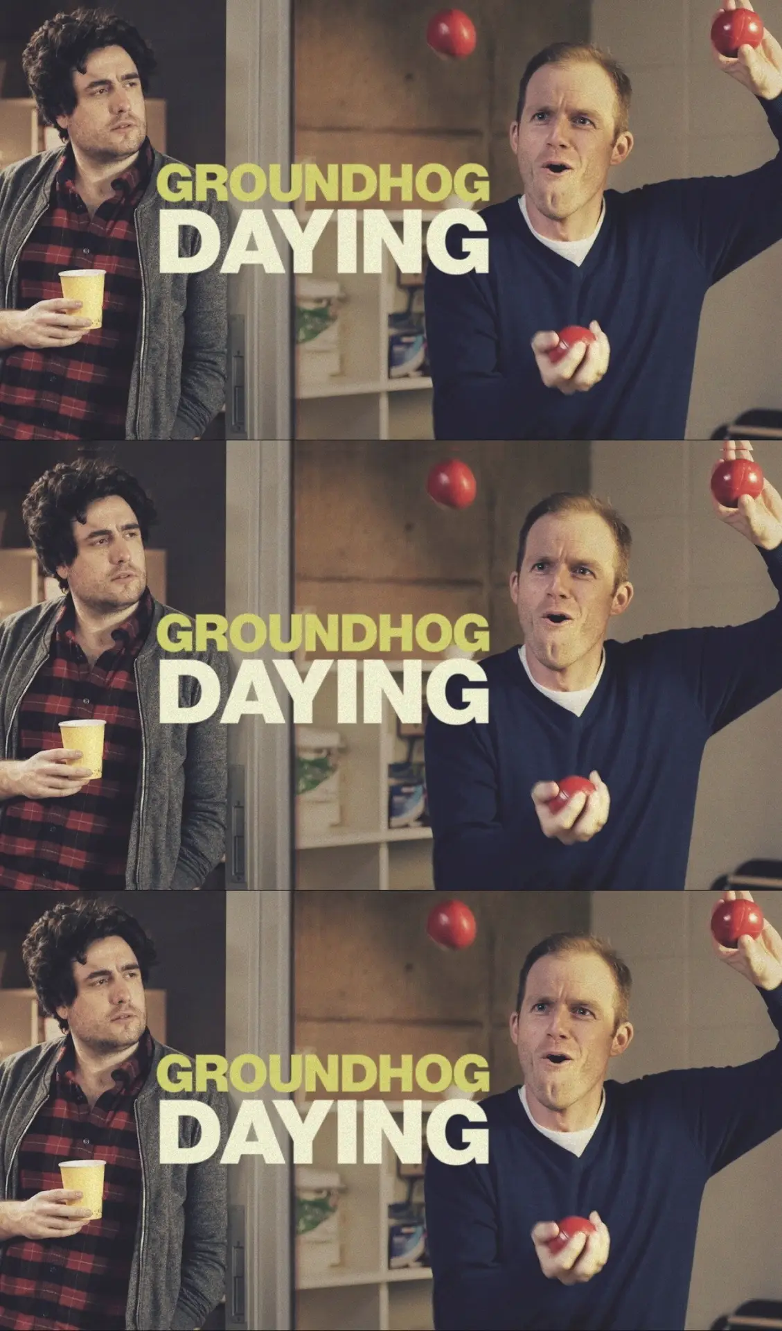 Постер до фільму "Groundhog Daying"