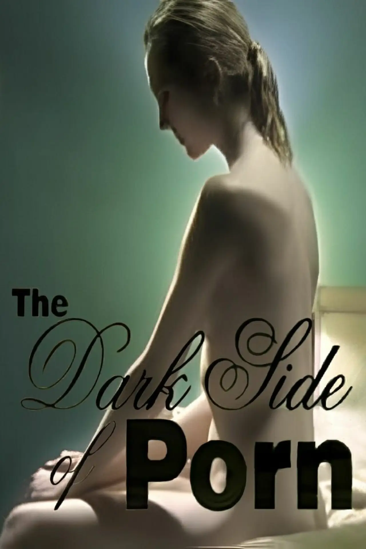 Постер до фільму "The Dark Side of Porn: The Real Animal Farm"