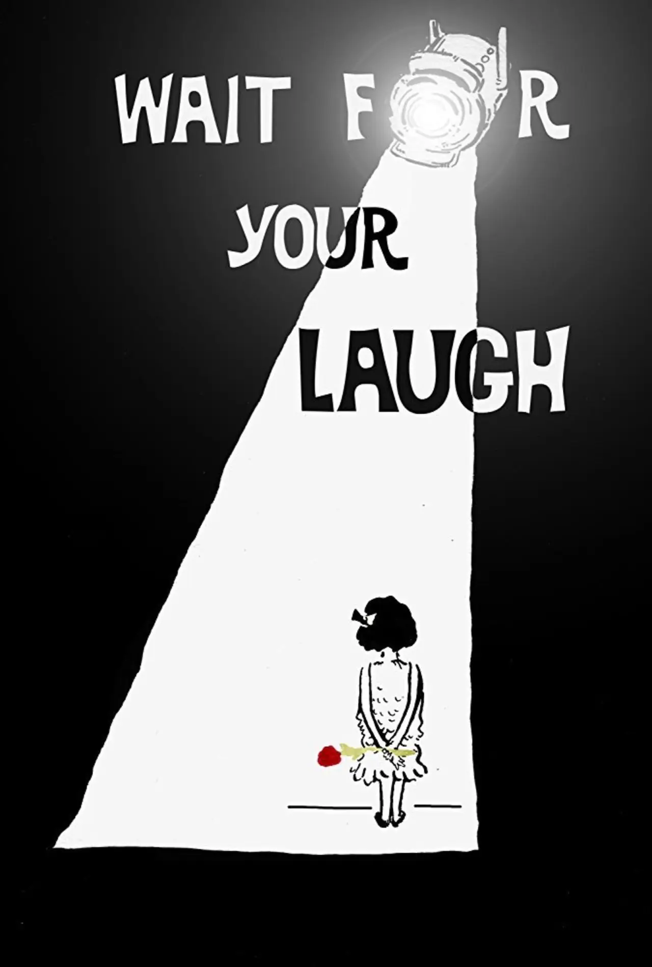 Постер до фільму "Wait for Your Laugh"