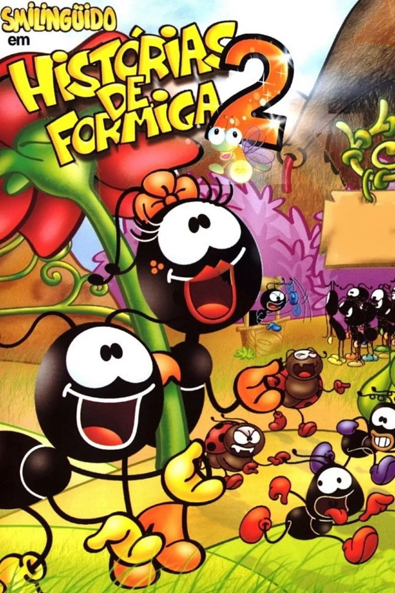 Постер до фільму "Smilinguido em Histórias de Formiga 2"