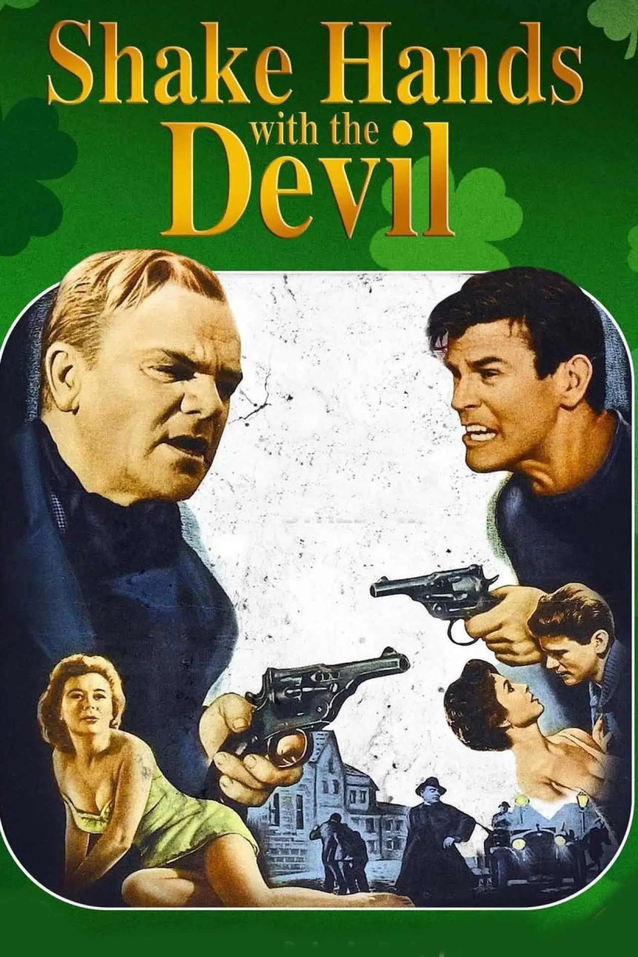 Постер до фільму "Shake Hands with the Devil"